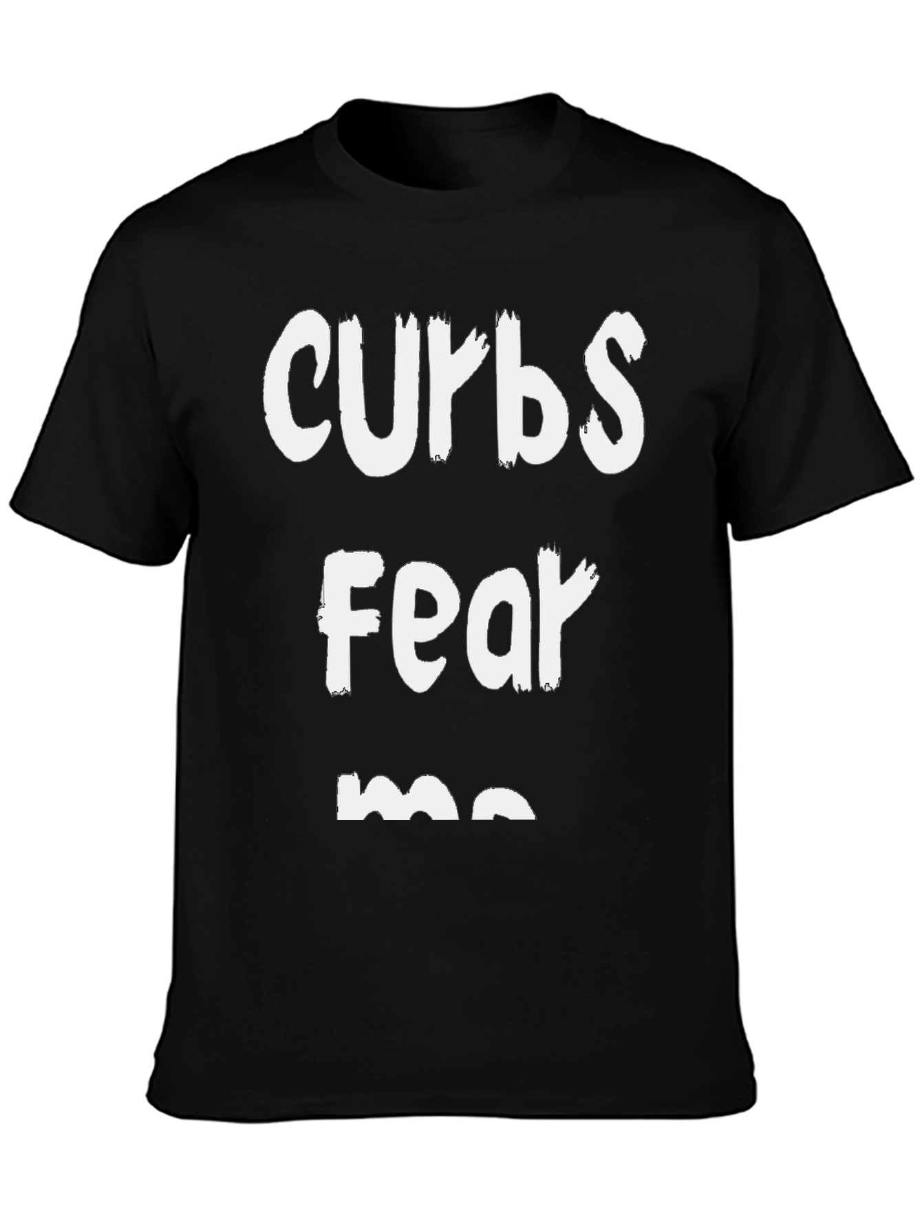 Curbs Fear Me Black Graphic T-Shirt