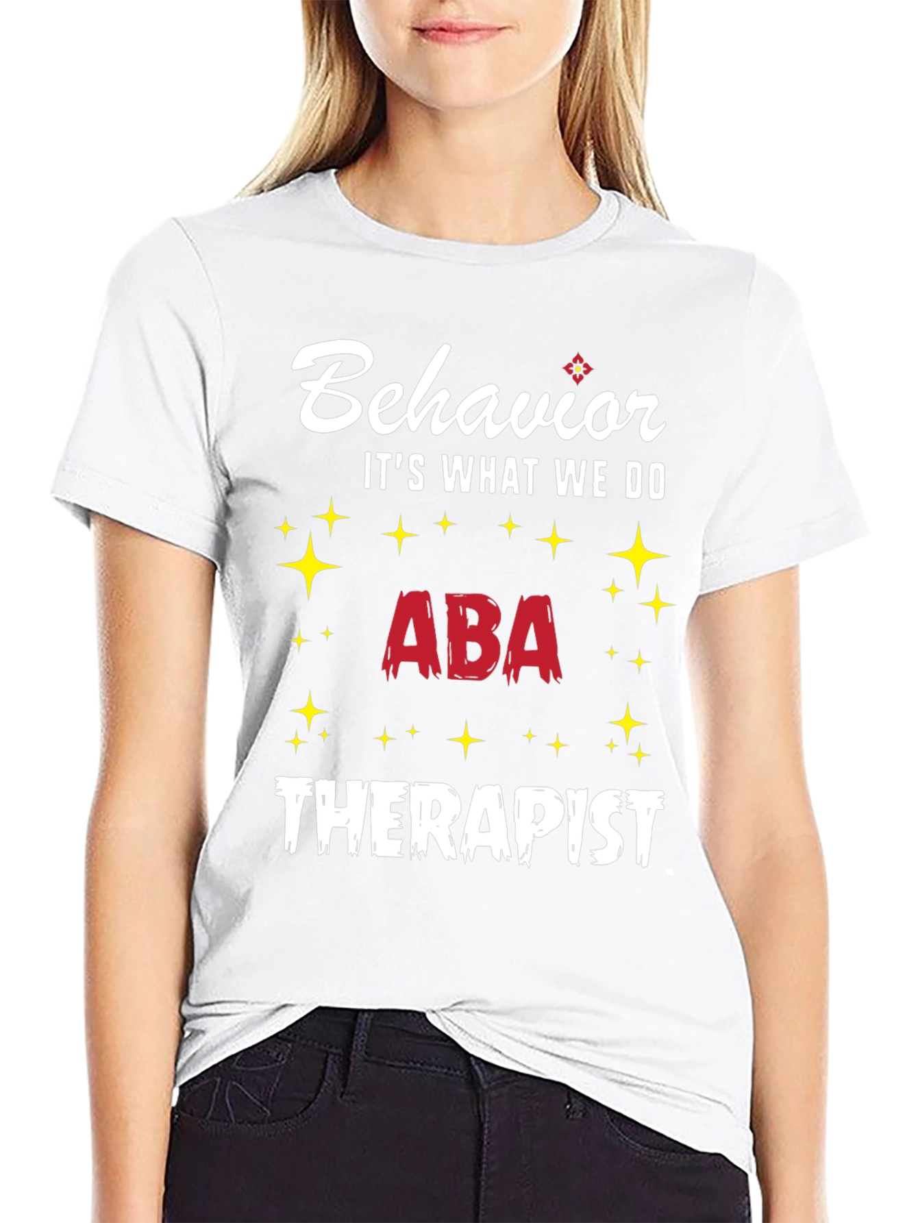 Behavior ABA Therapist T-Shirt
