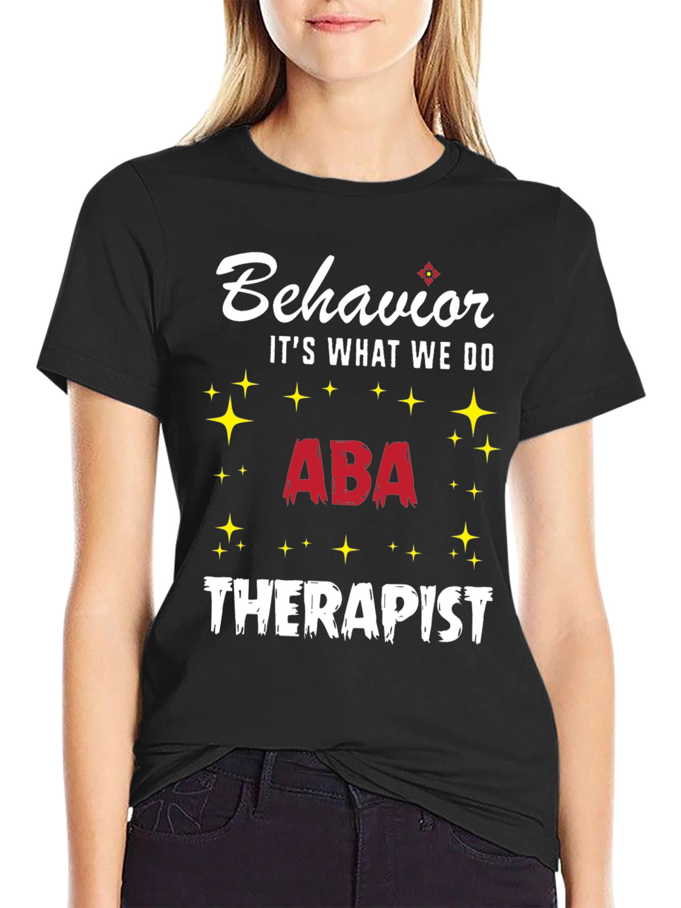 Behavior ABA Therapist T-Shirt