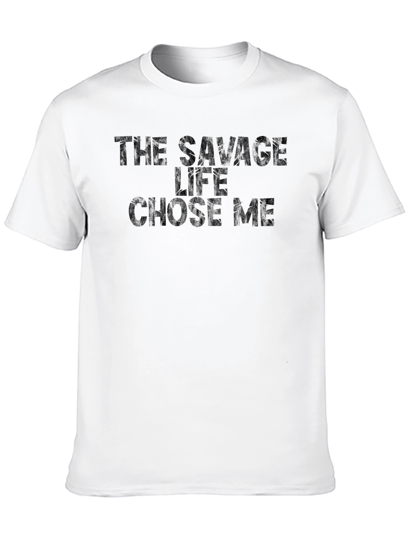 The Savage Life Chose Me Black T-Shirt