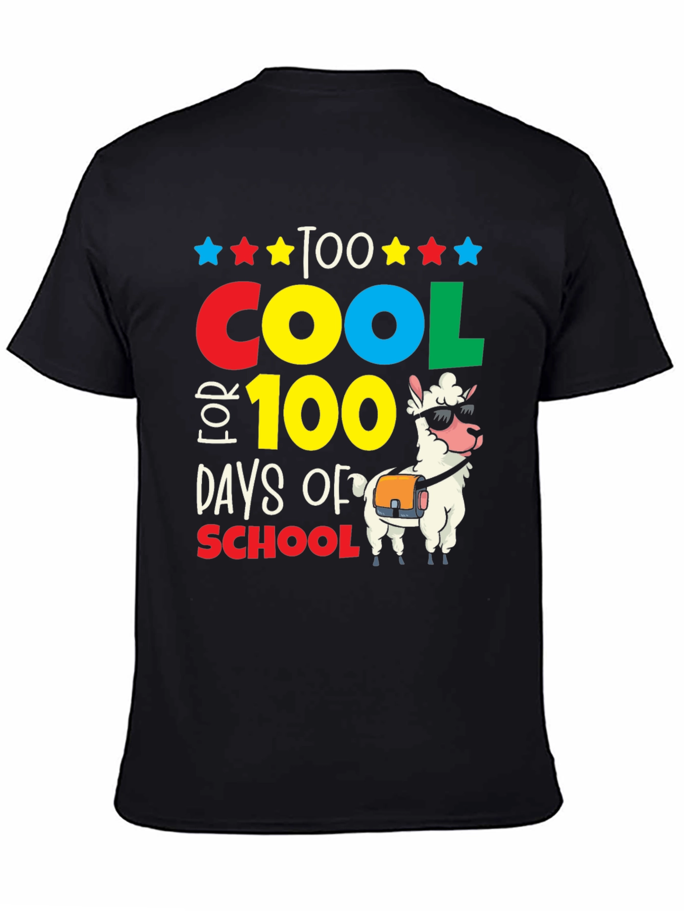 Too Cool for 100 Days of School T-Shirt
