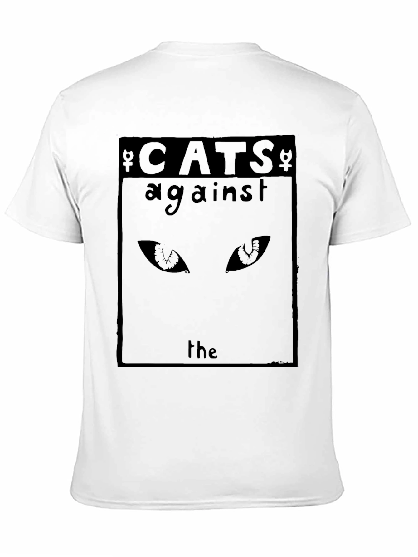 Cats Against The T-Shirt - Black Cat Eyes Tee