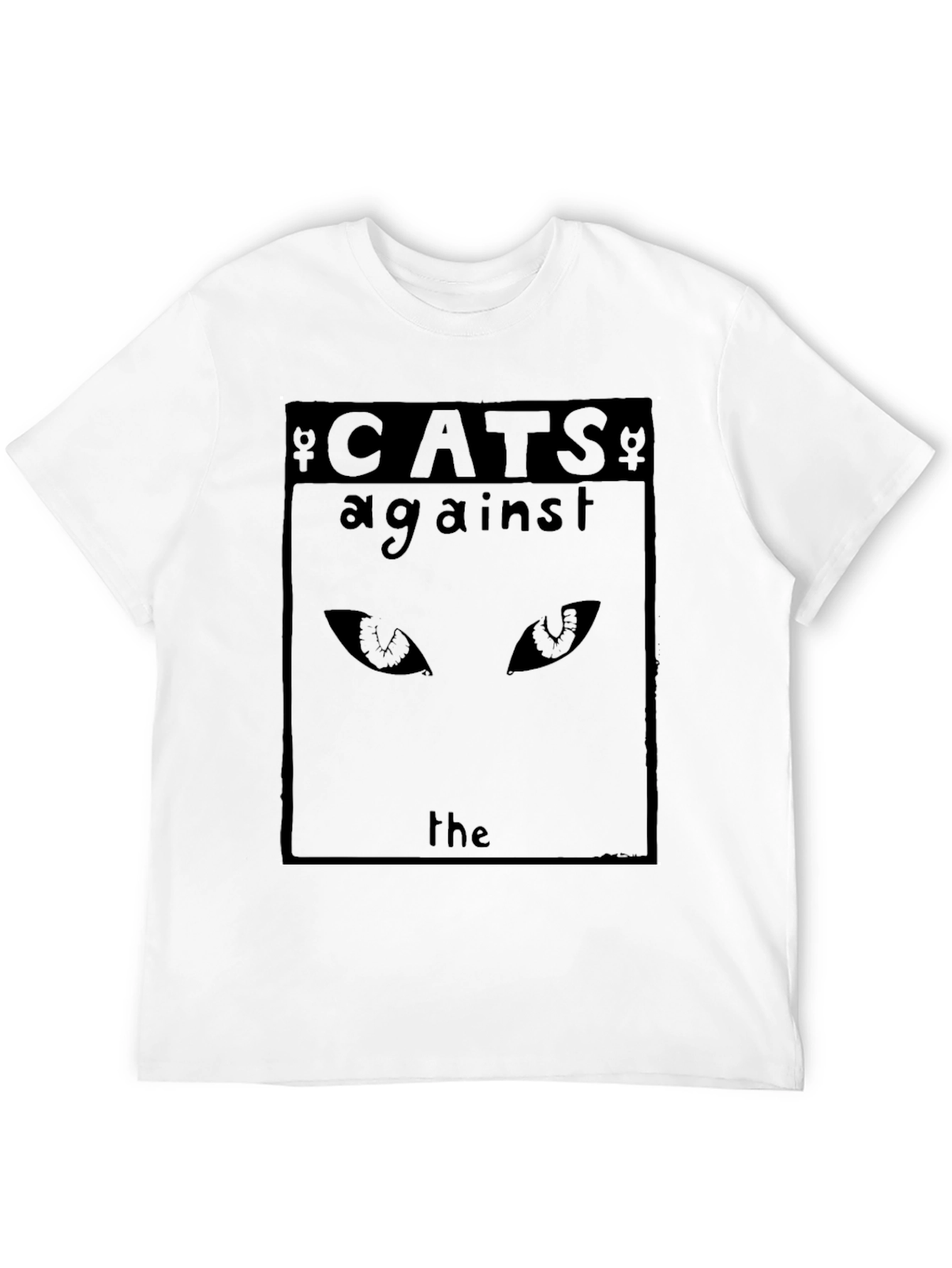 Cats Against The T-Shirt - Black Cat Eyes Tee