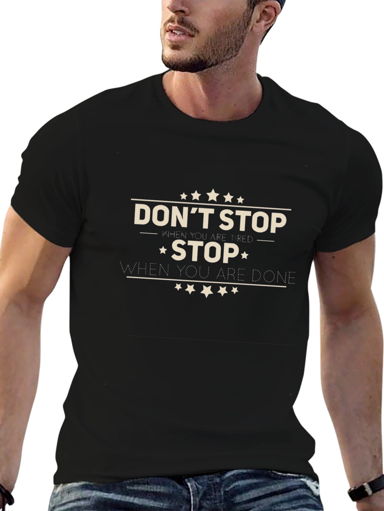 Dont Stop When Youre Tired T-Shirt