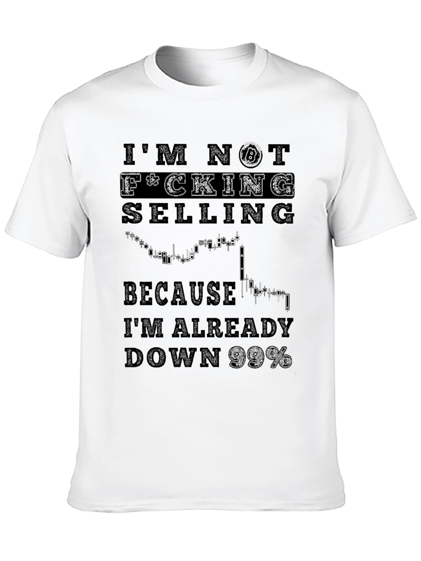 Bitcoin HODL T-Shirt - Im Not Selling Meme Shirt