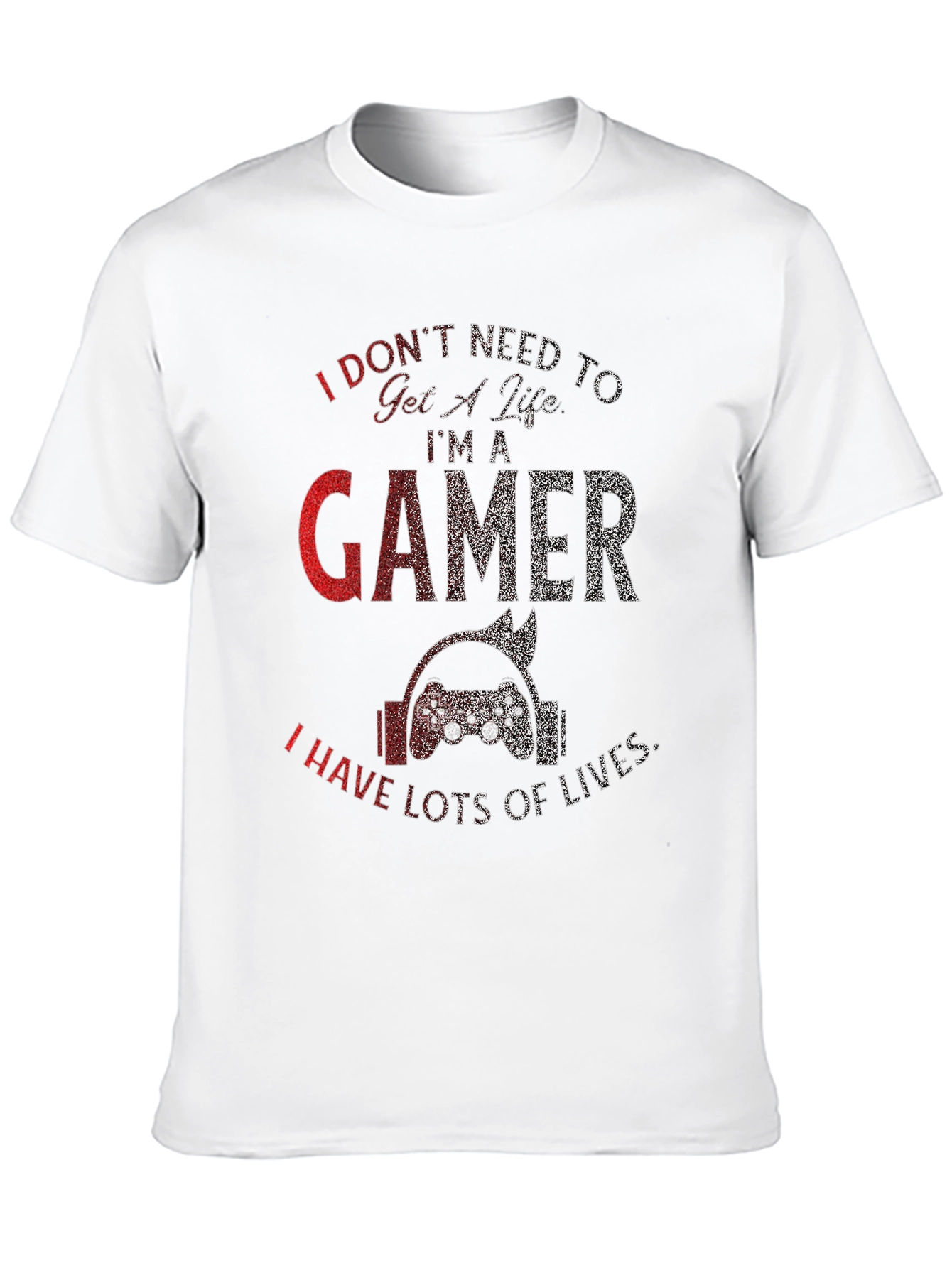 Im A Gamer T-Shirt - Lots Of Lives