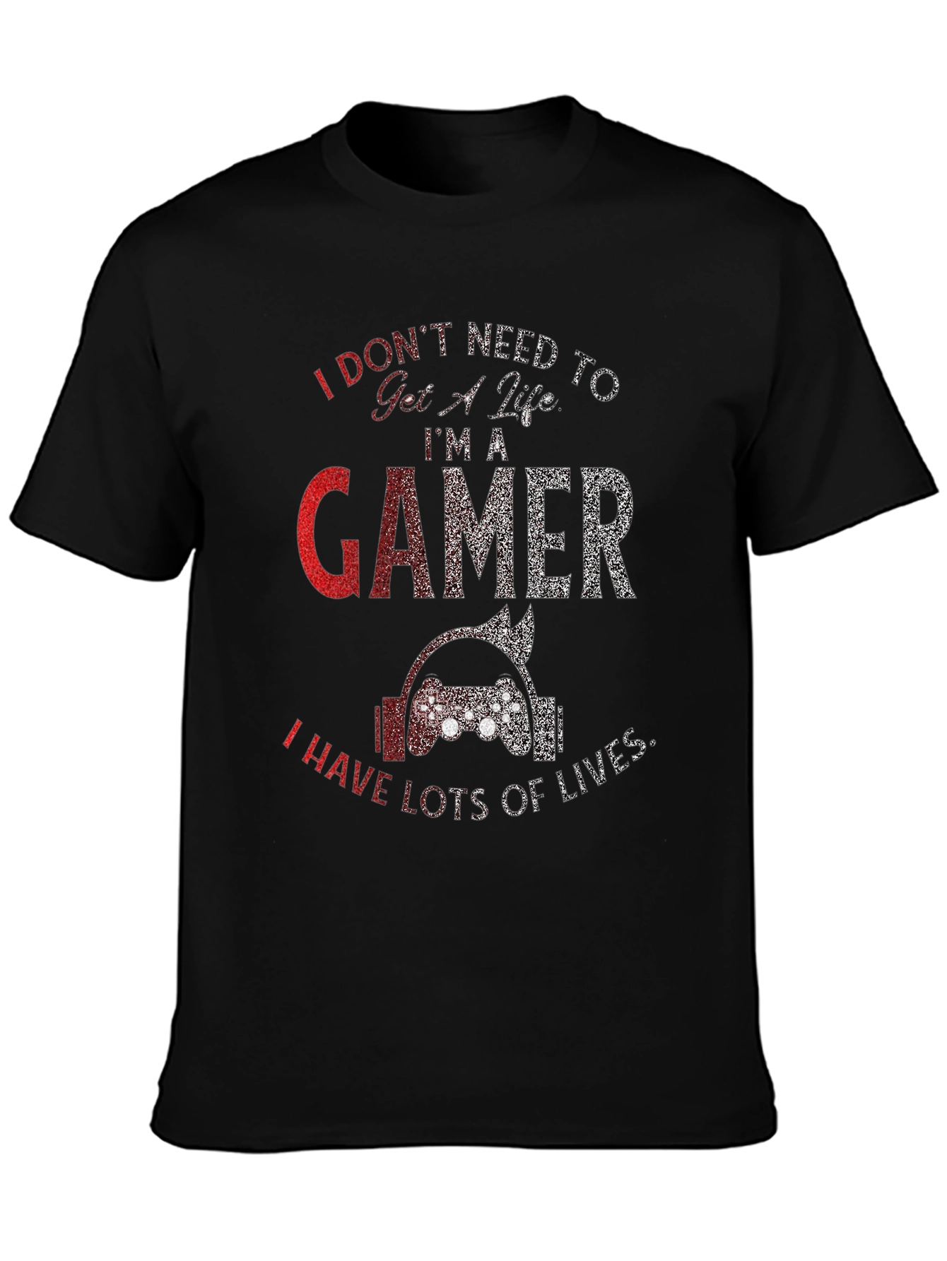 Im A Gamer T-Shirt - Lots Of Lives