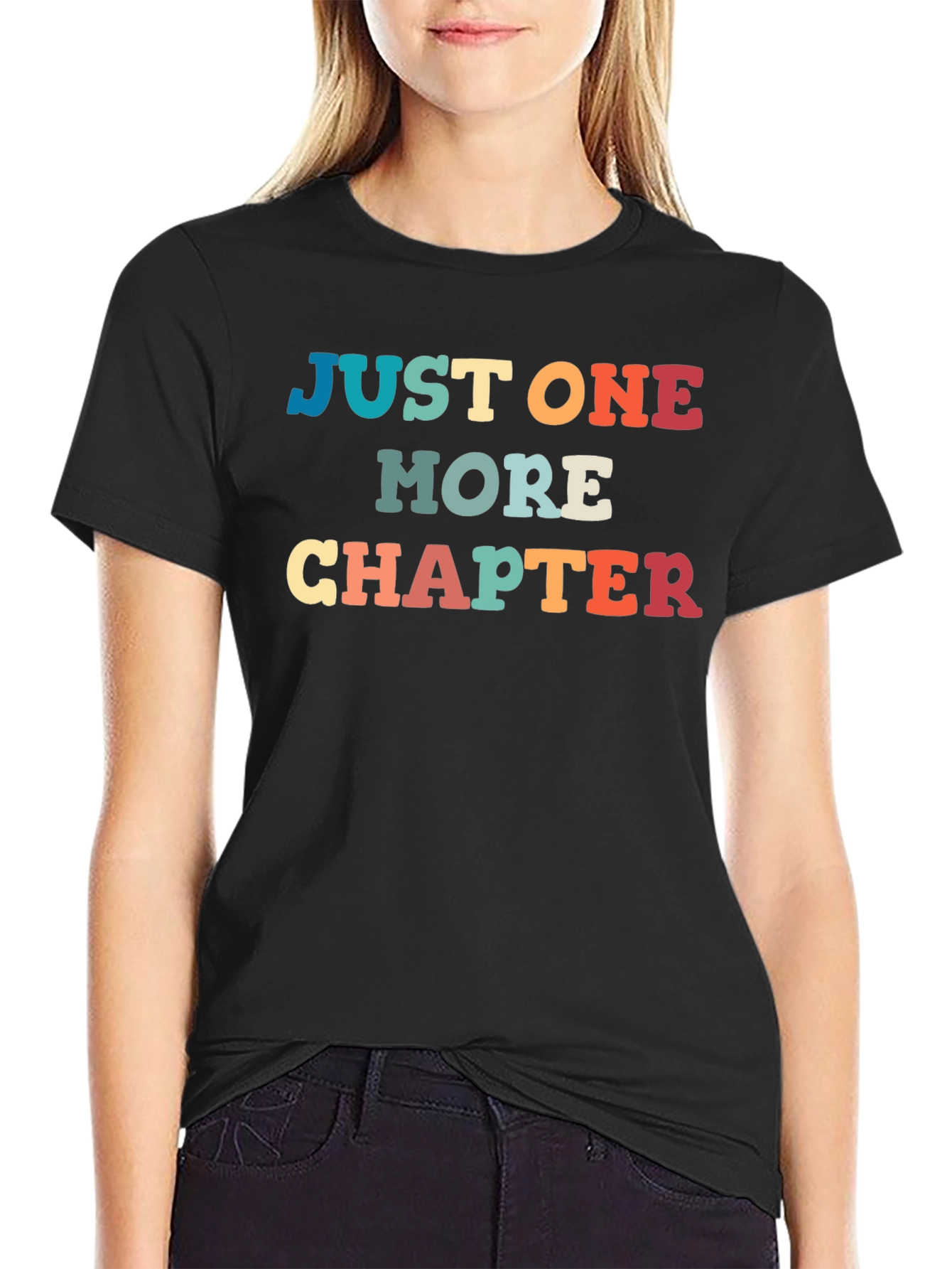 Just One More Chapter T-Shirt