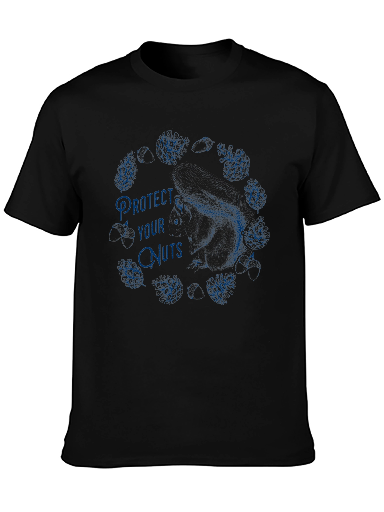 Protect Your Nuts T-Shirt