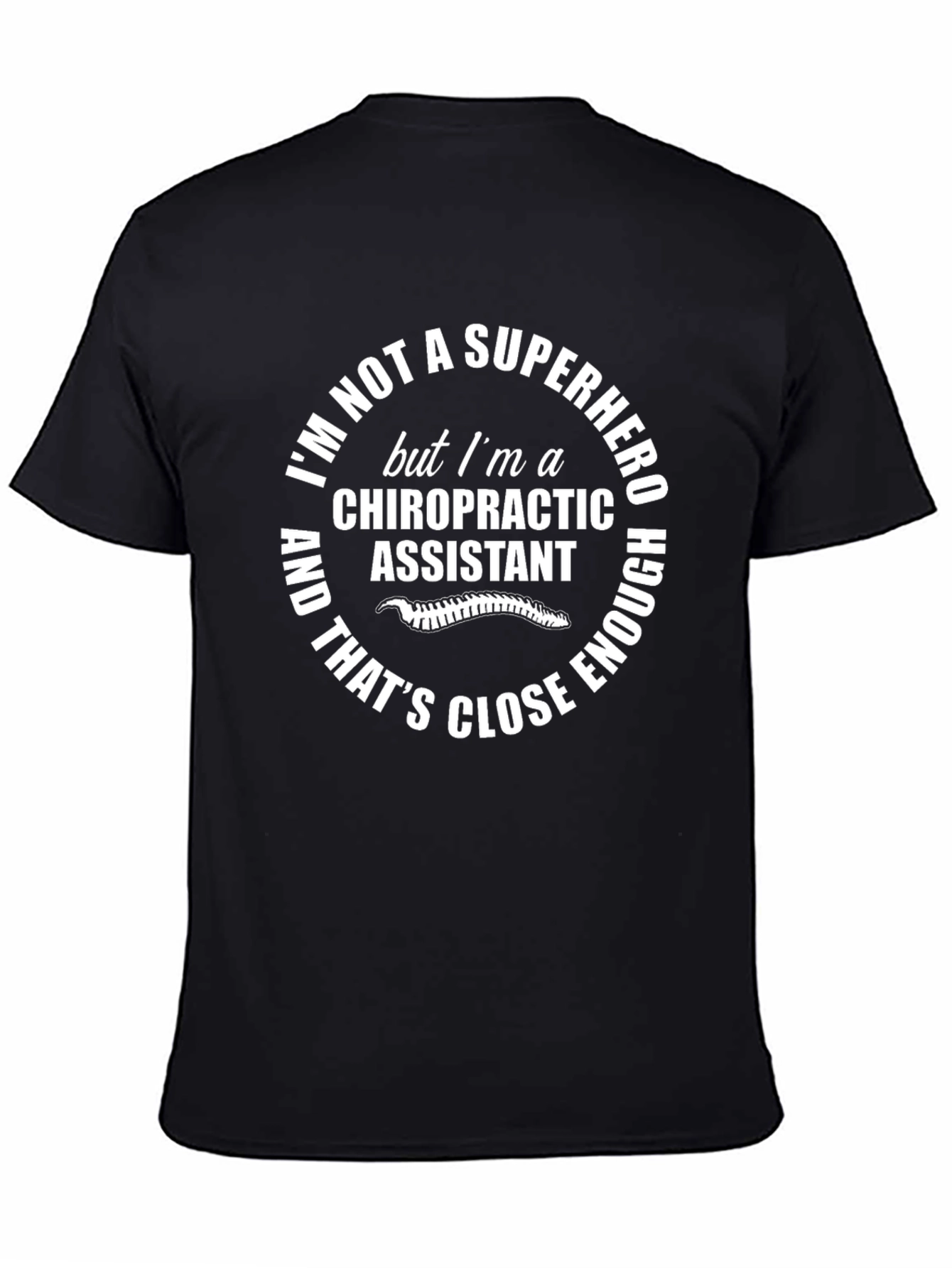 Chiropractic Assistant T-Shirt: Superhero Tribute