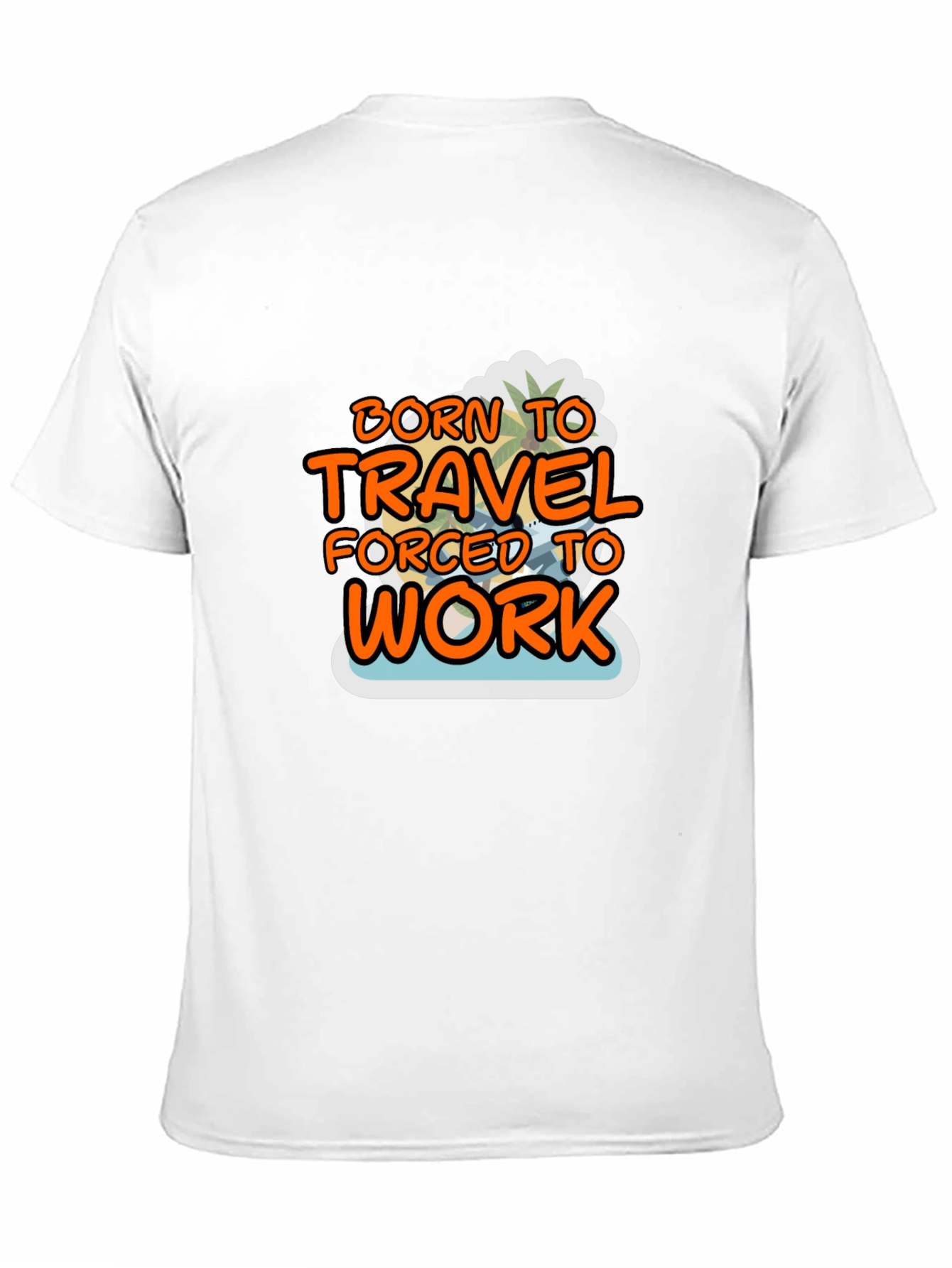 Born to Travel T-Shirt - Vacation Mode On!
