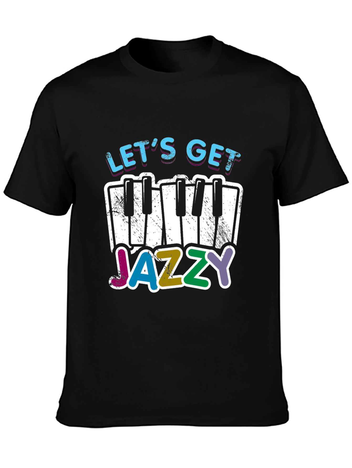 Lets Get Jazzy T-Shirt - Music Lover Tee
