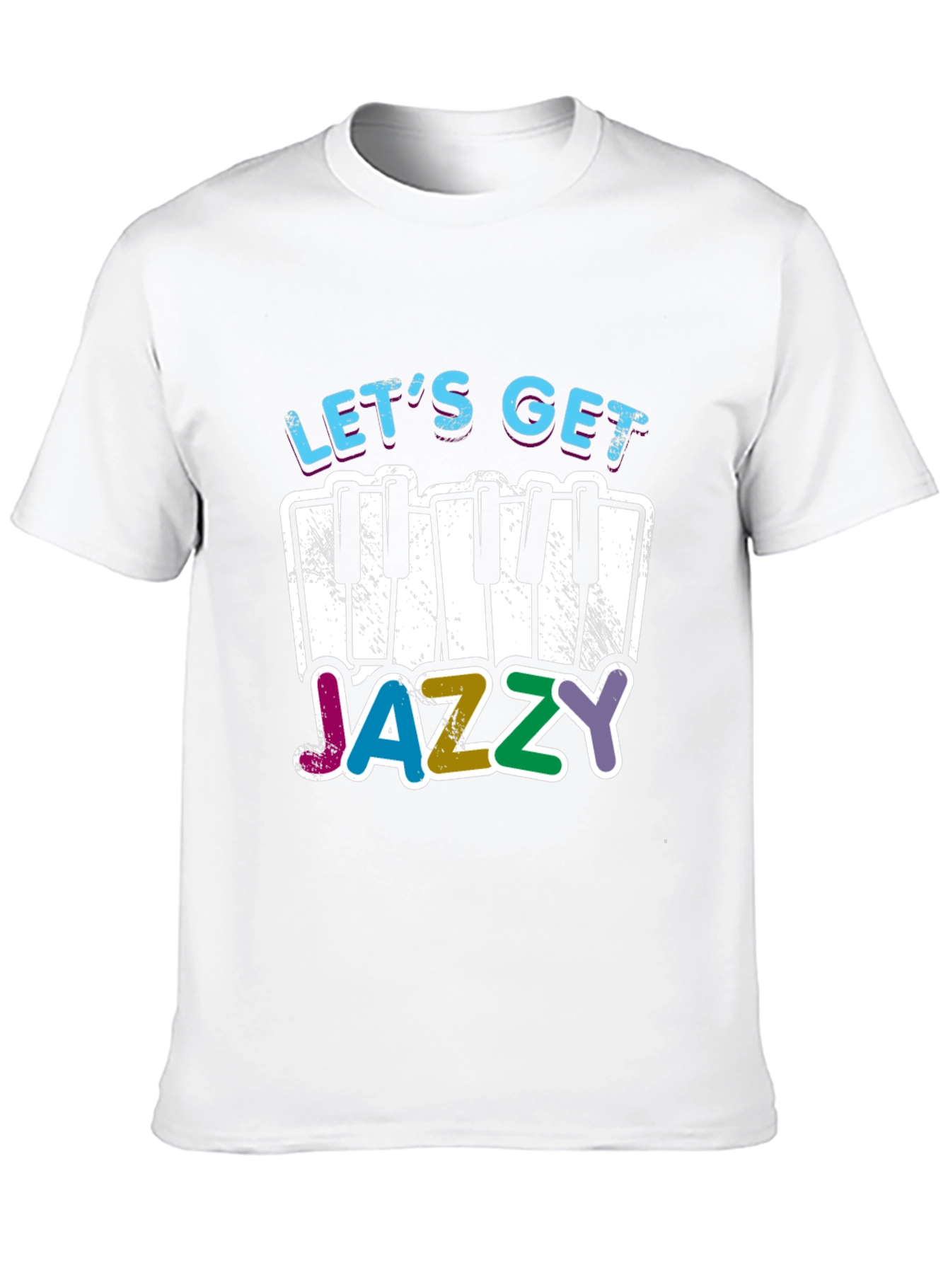 Lets Get Jazzy T-Shirt - Music Lover Tee
