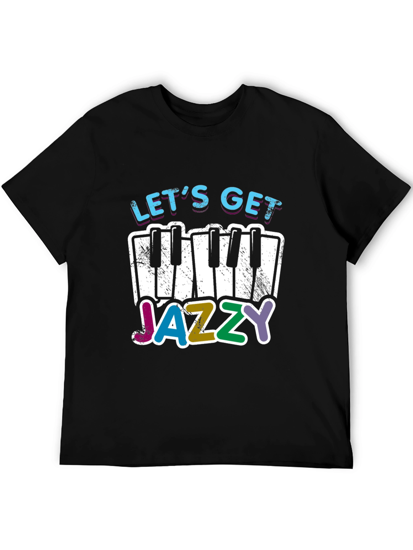 Lets Get Jazzy T-Shirt - Music Lover Tee