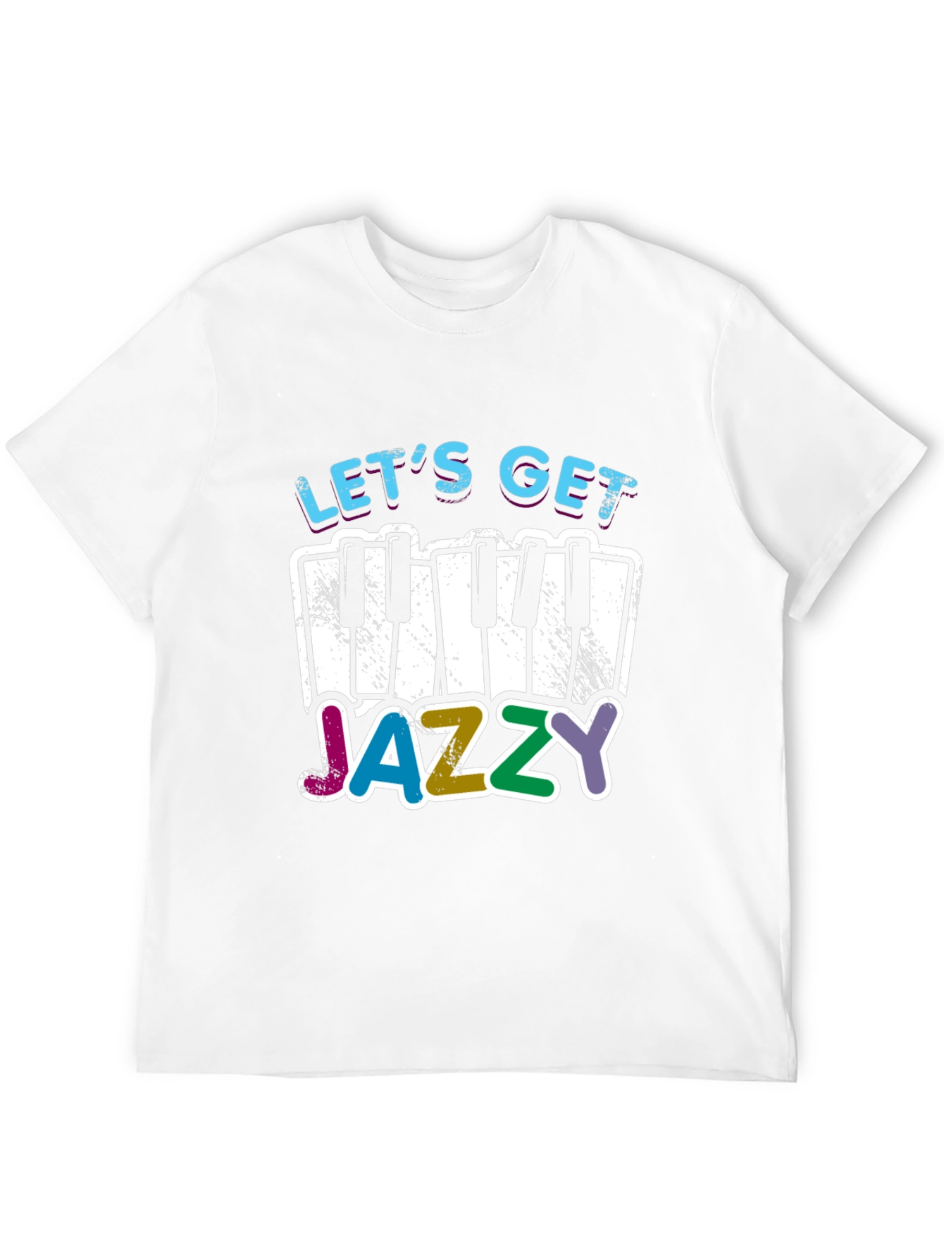 Lets Get Jazzy T-Shirt - Music Lover Tee