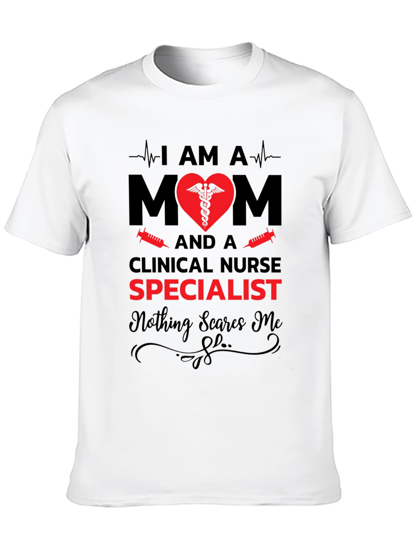 Clinical Nurse Specialist Mom T-Shirt
