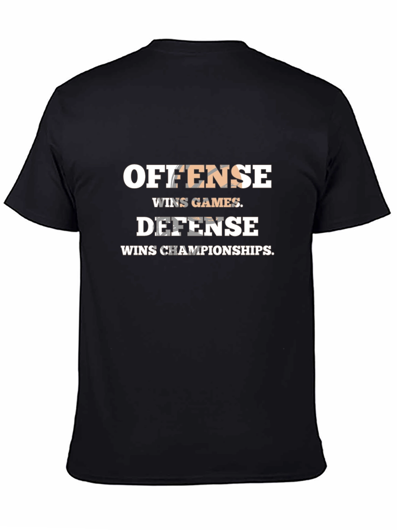 Offense Wins Games Defense Wins Championships T-Shirt