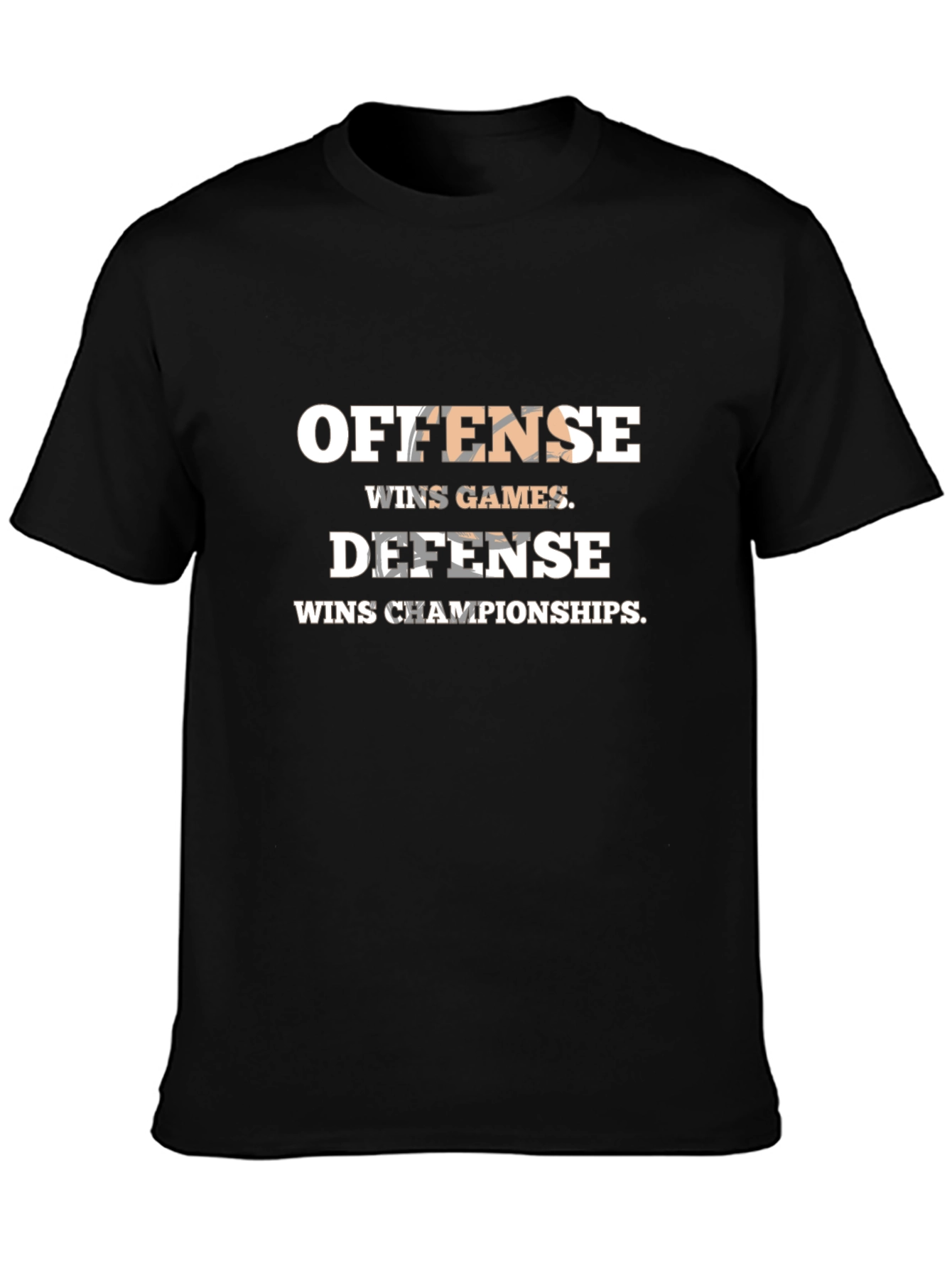 Offense Wins Games Defense Wins Championships T-Shirt