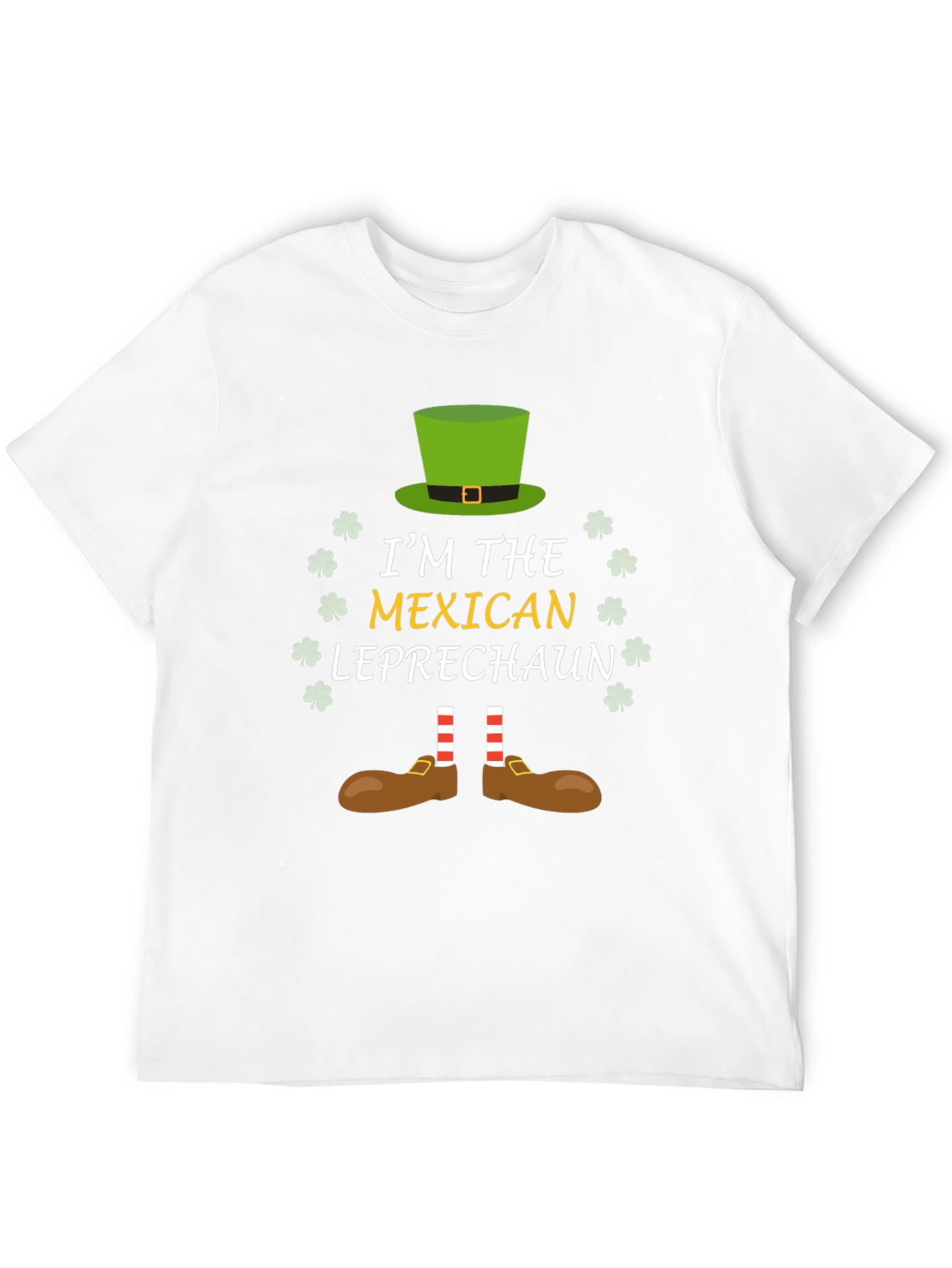 Im The Mexican Leprechaun St. Patricks Day T-Shirt
