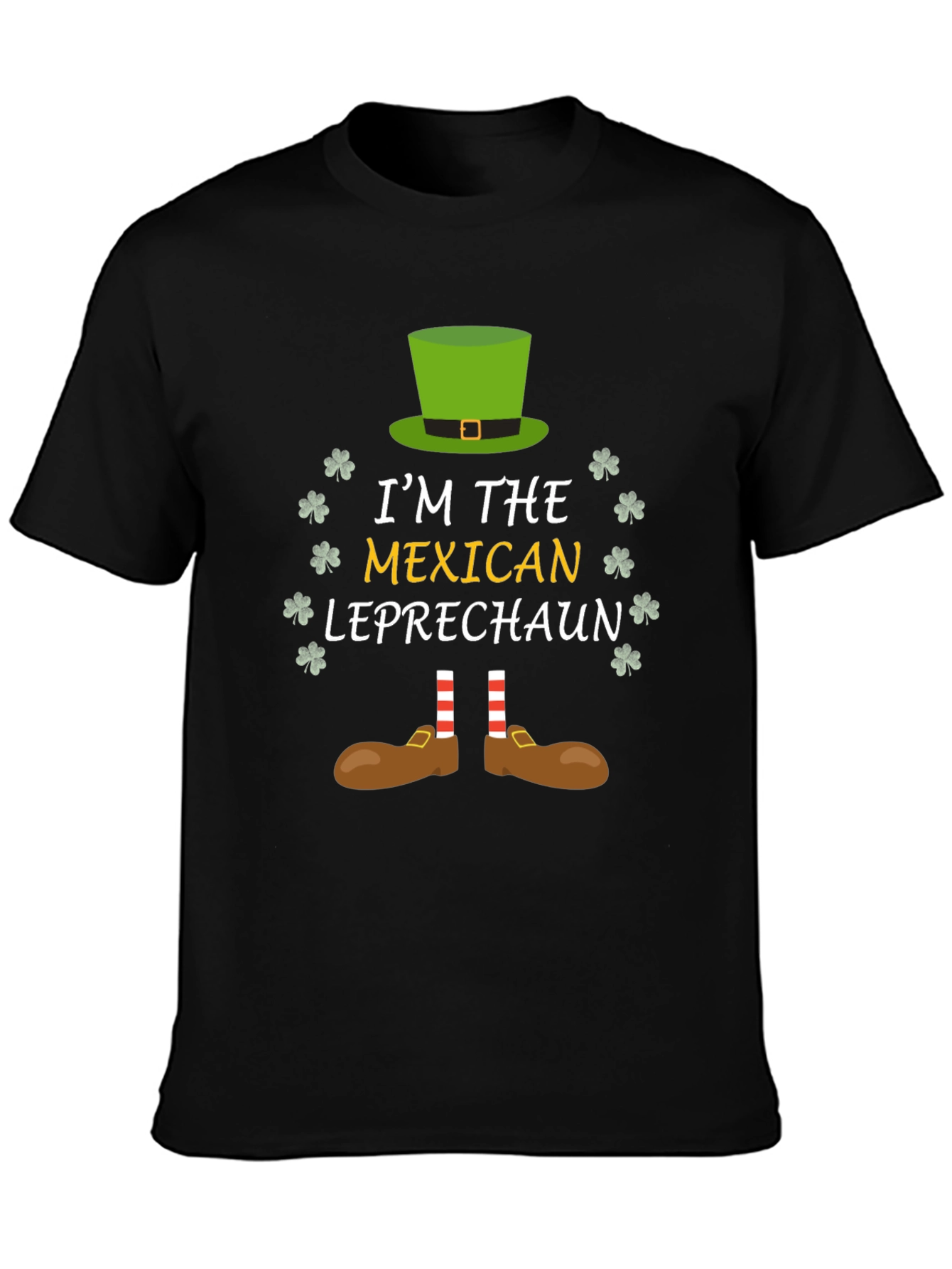 Im The Mexican Leprechaun St. Patricks Day T-Shirt