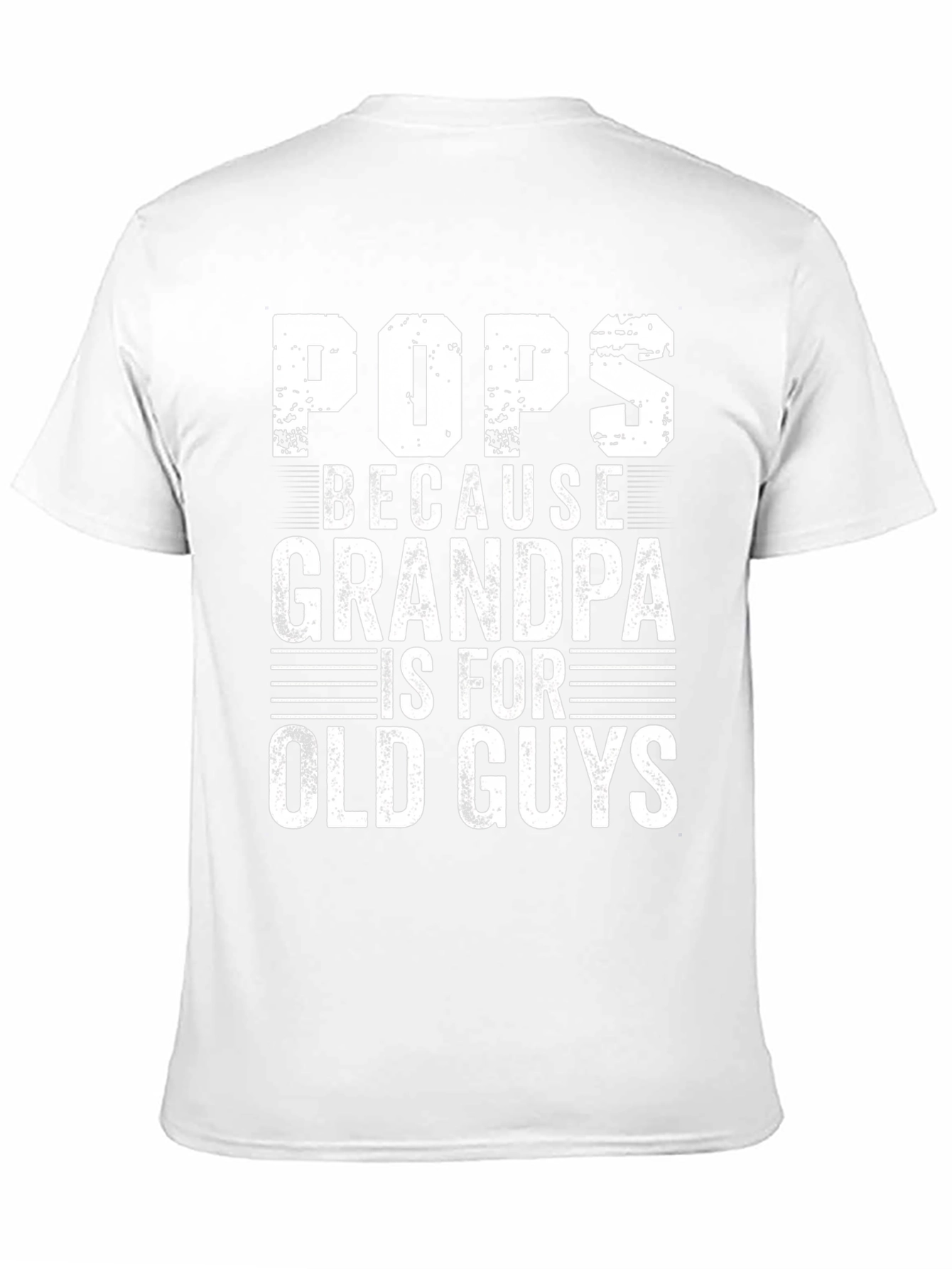 Funny Pops Because Grandpa Graphic T-Shirt