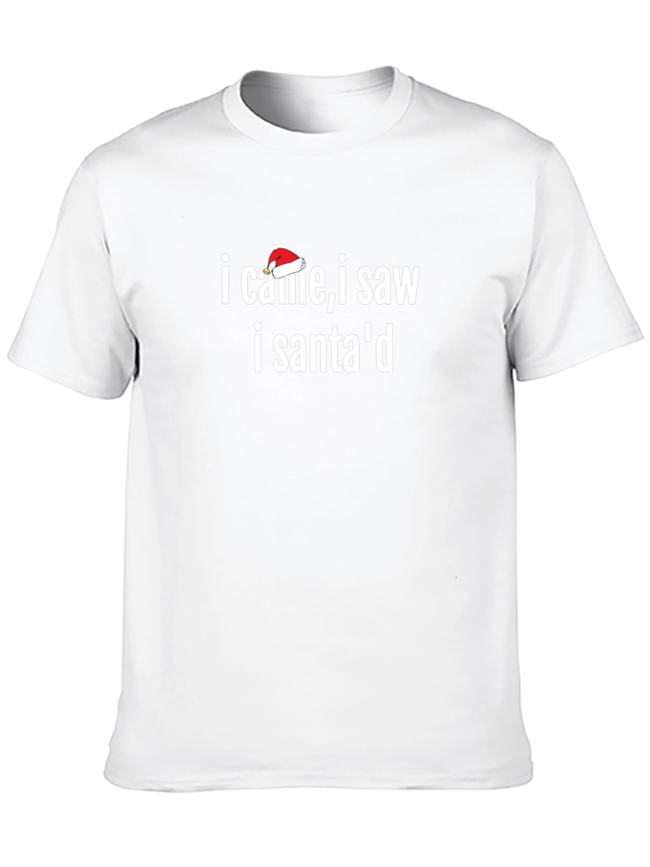 I Came I Saw I Santad T-Shirt