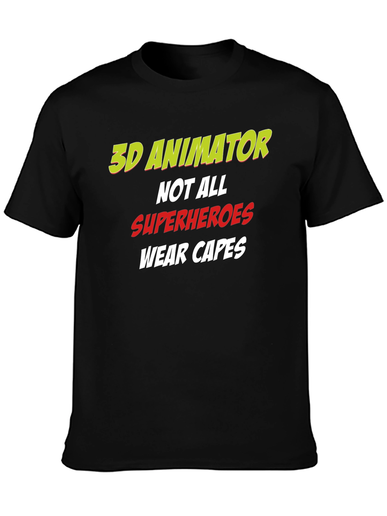 3D Animator Superhero Graphic T-Shirt