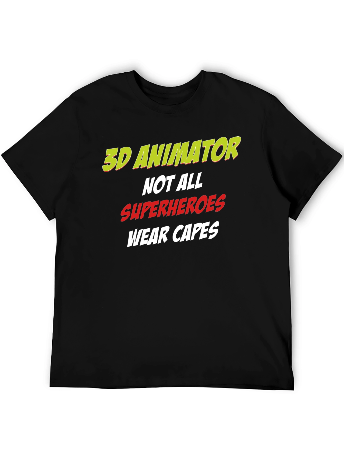 3D Animator Superhero Graphic T-Shirt