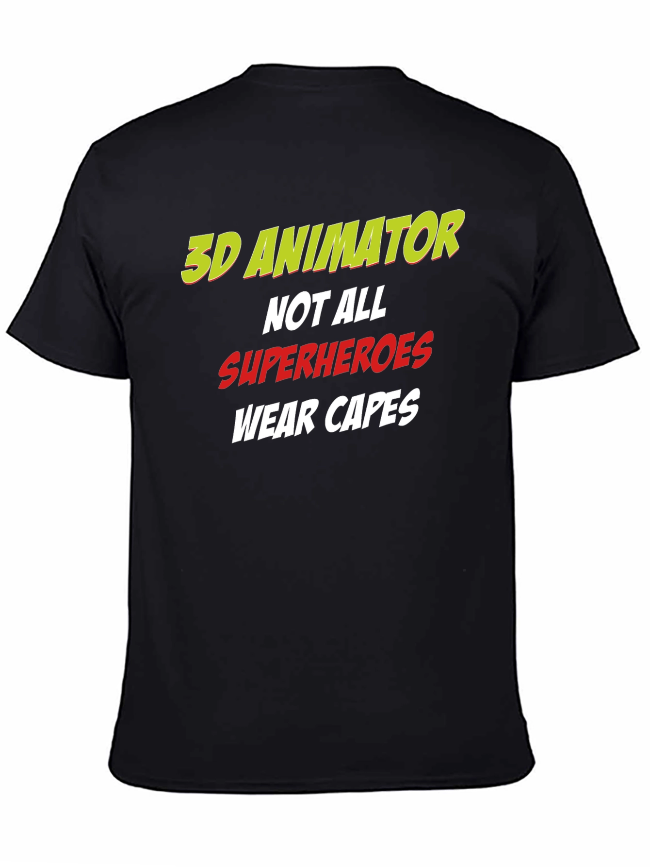 3D Animator Superhero Graphic T-Shirt
