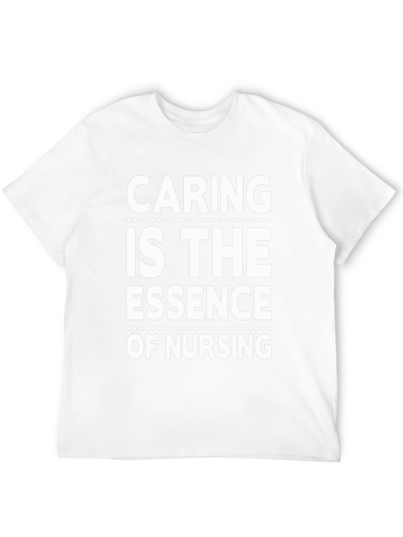 Caring is the Essence of Nursing T-Shirt