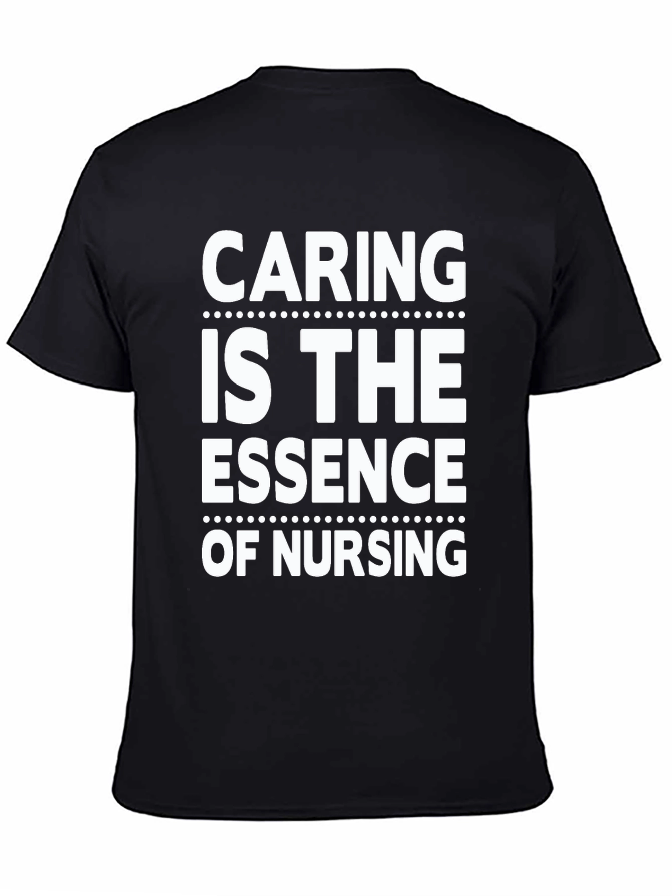 Caring is the Essence of Nursing T-Shirt