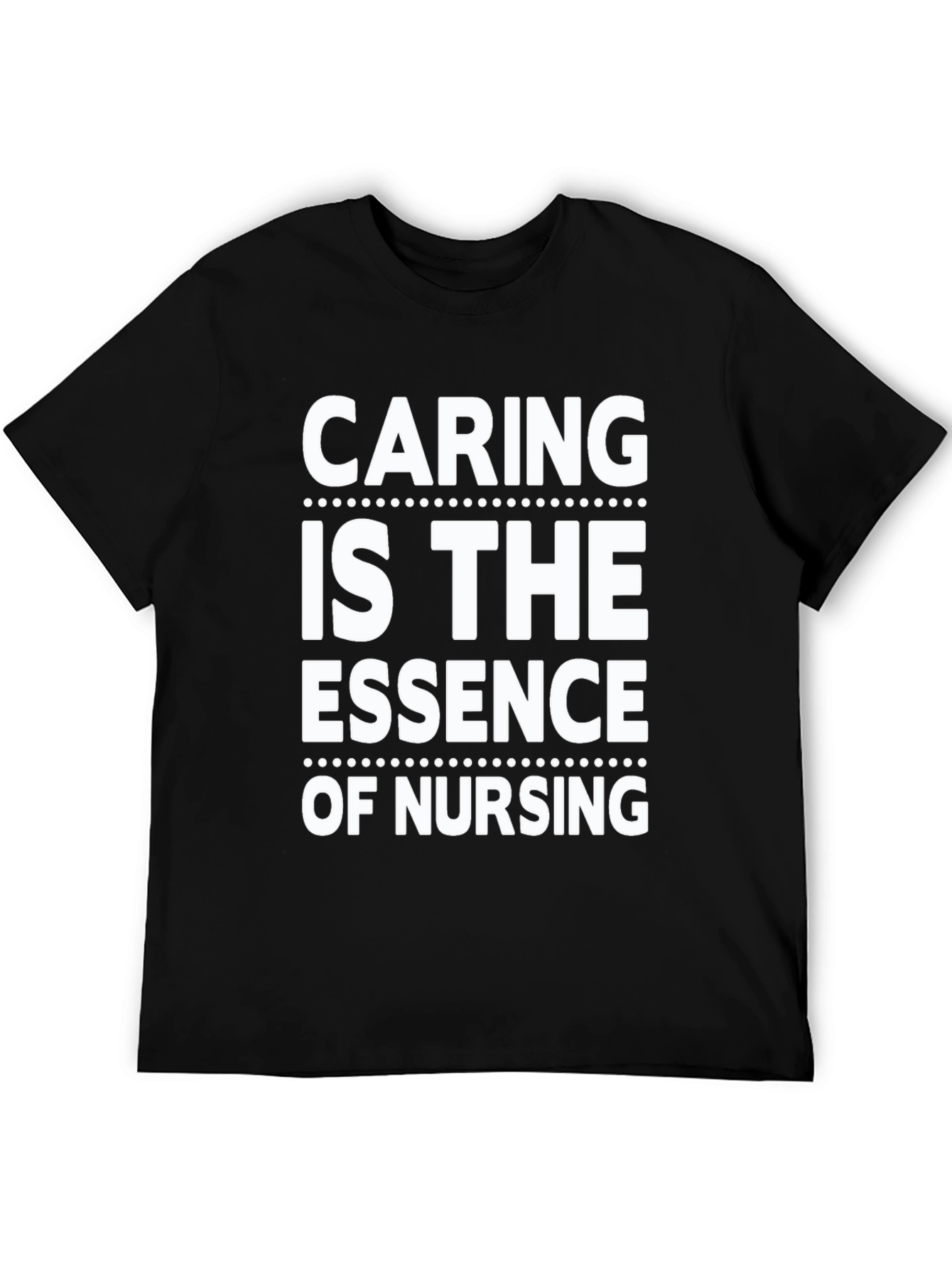 Caring is the Essence of Nursing T-Shirt