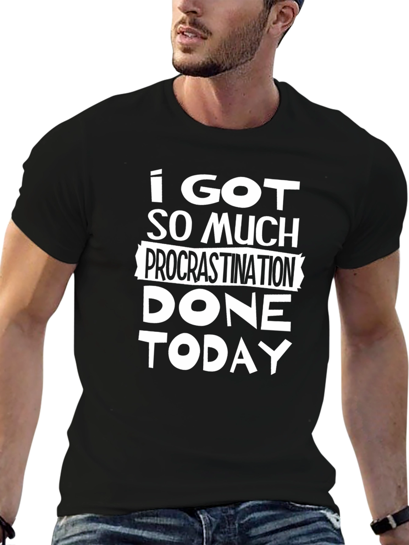 Funny Procrastination T-Shirt - Black Graphic Tee