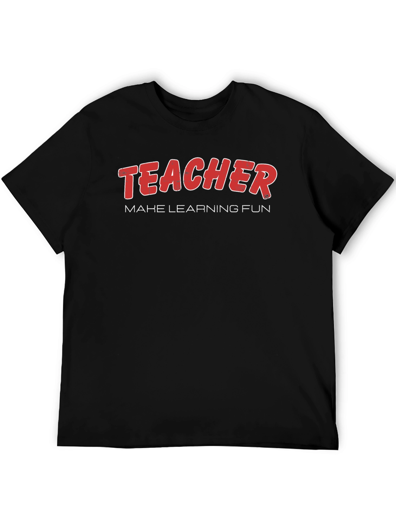 Teacher Make Learning Fun Black T-Shirt