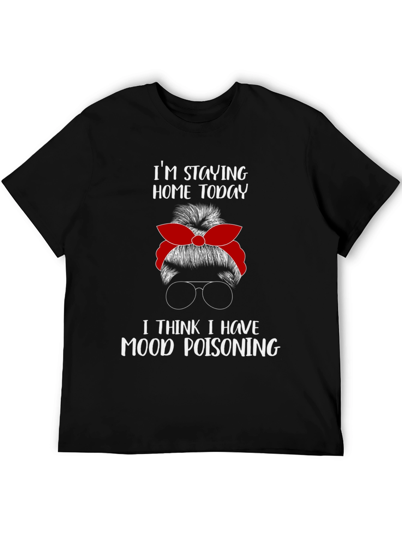 Mood Poisoning Messy Bun T-Shirt
