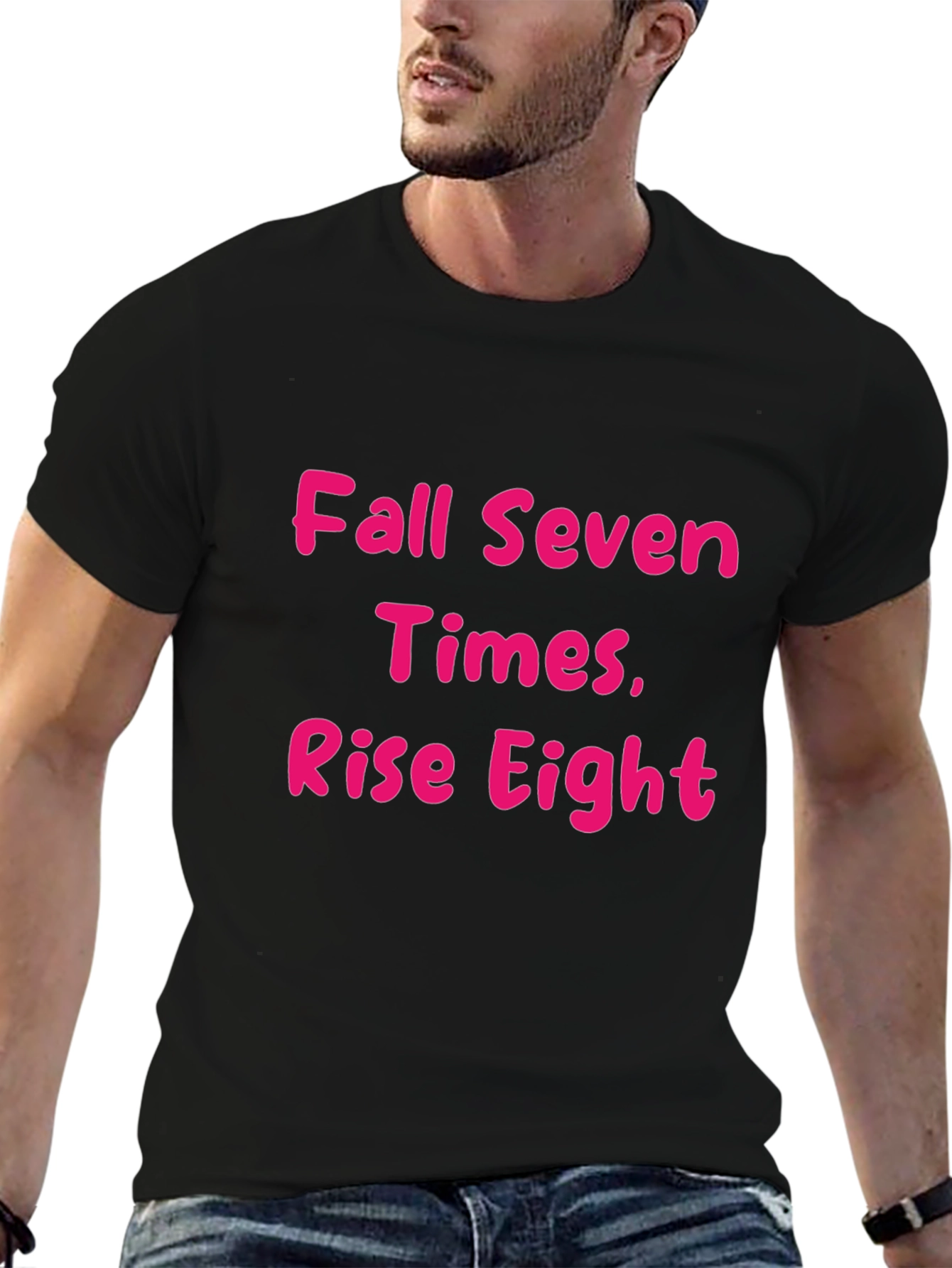 Fall Seven Times Rise Eight T-Shirt