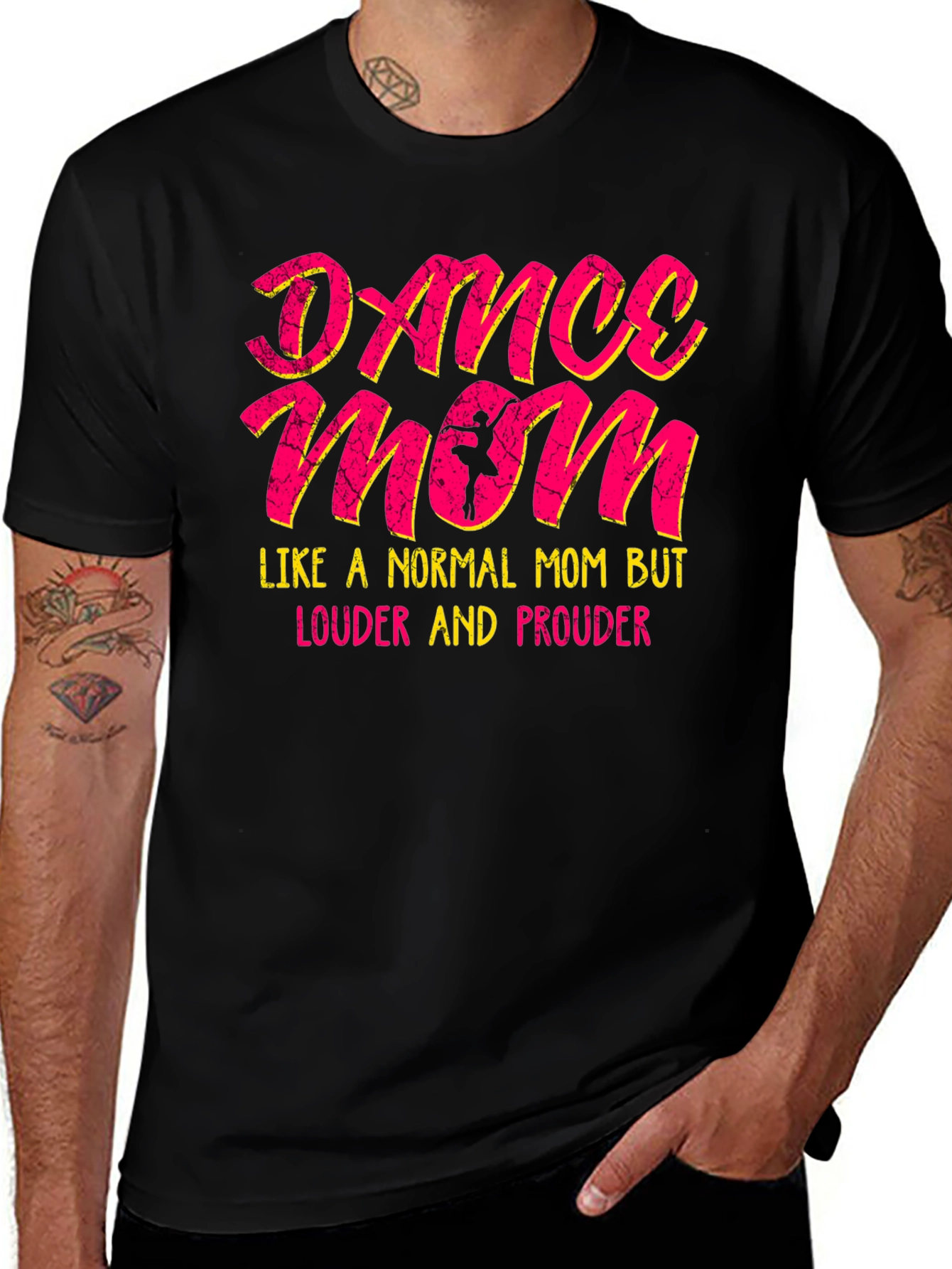 Dance Mom T-Shirt - Louder and Prouder Tee