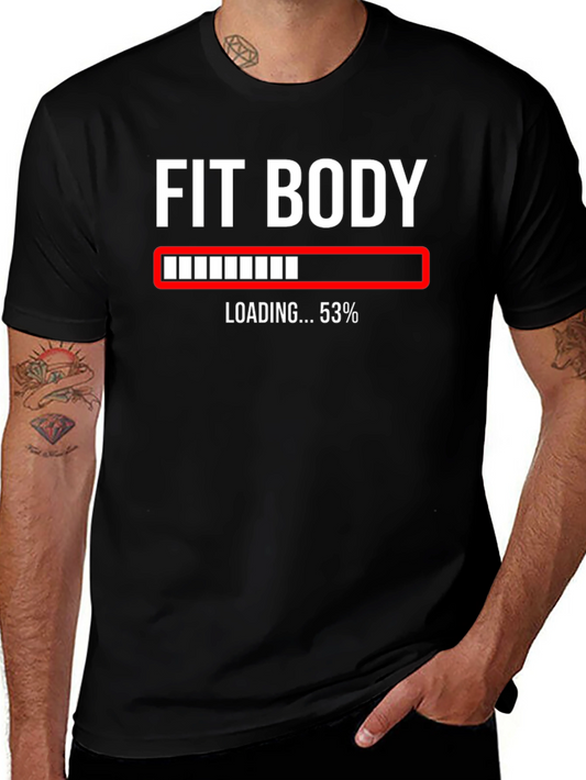 Fit Body Loading...T-Shirt - Workout Apparel