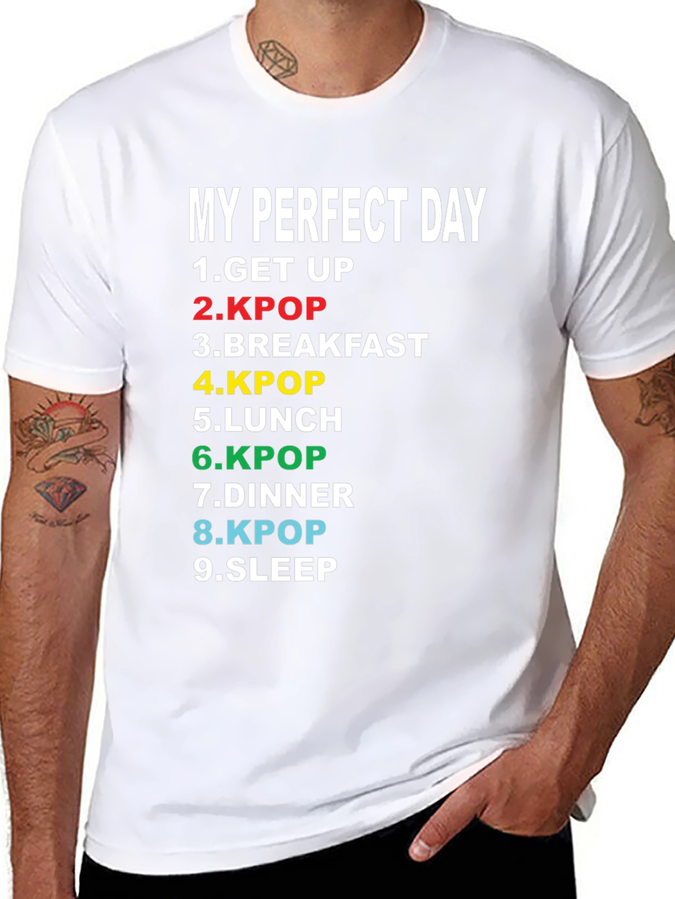 My Perfect Day Kpop T-Shirt - K-Pop Fan Tee