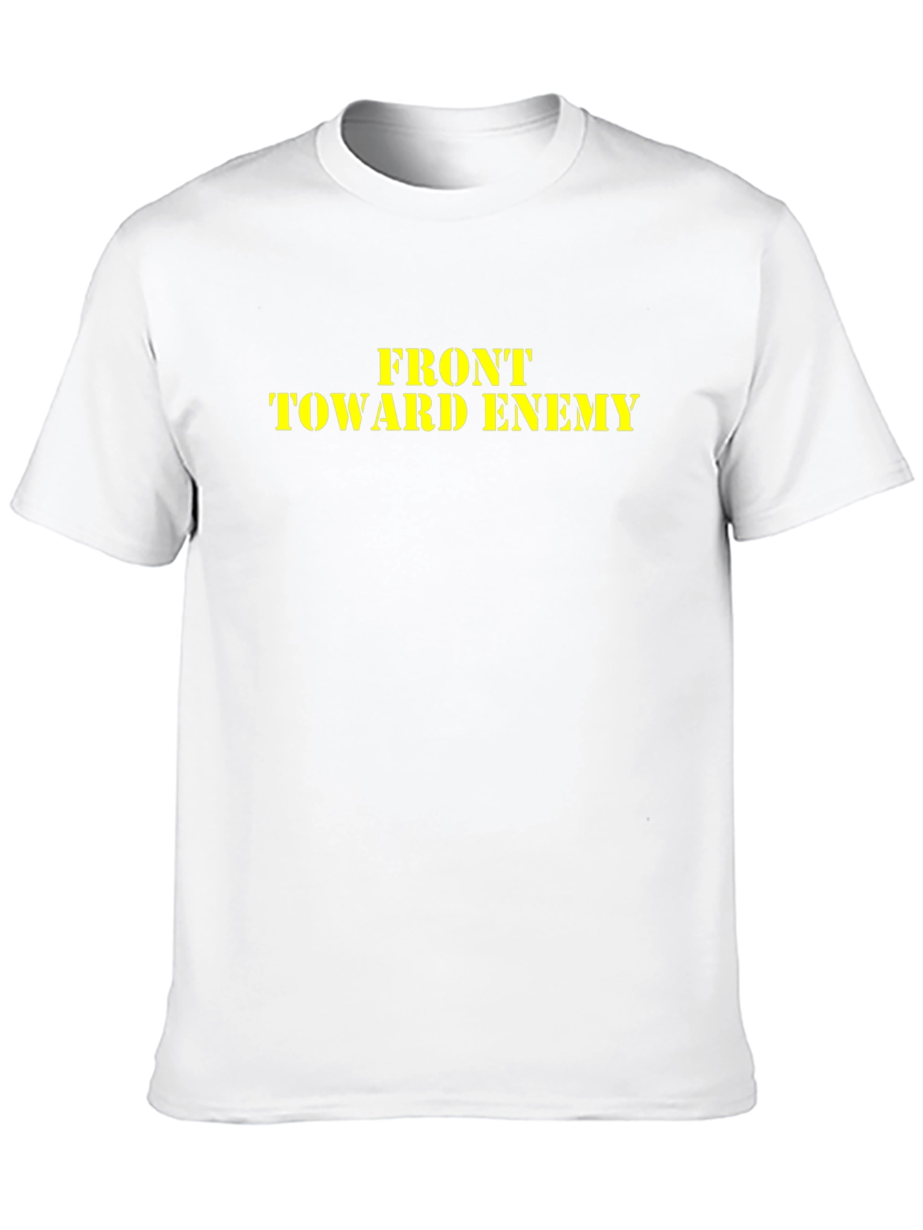 Front Toward Enemy T-Shirt - Military Inspired Tee