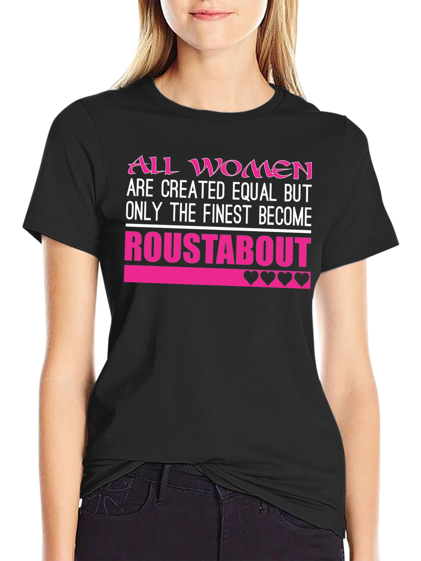 Roustabout Graphic Tee - All Women Are Created Equal