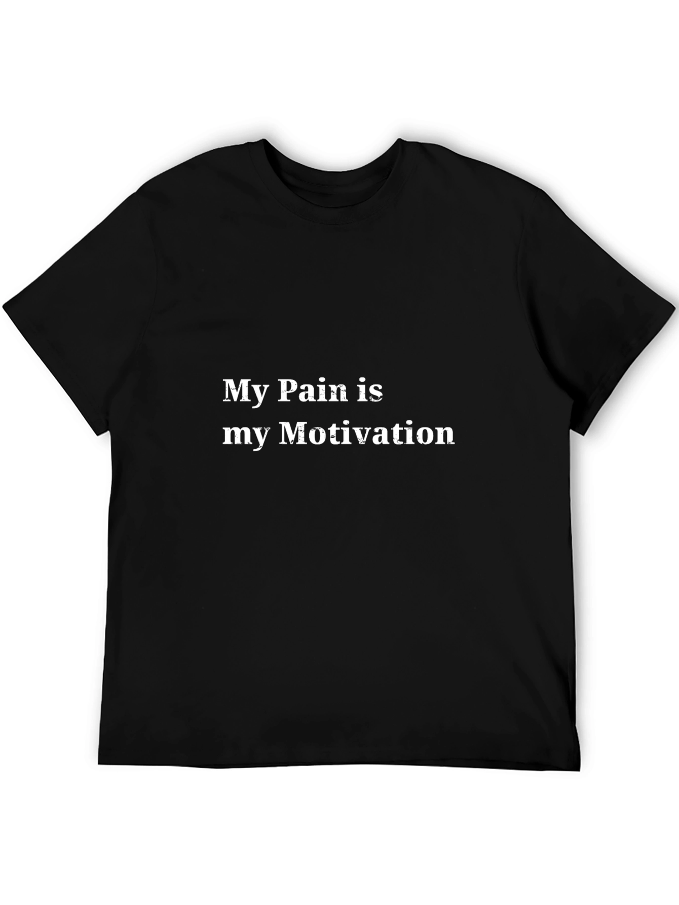 Motivational Black T-Shirt - Pain is Motivation