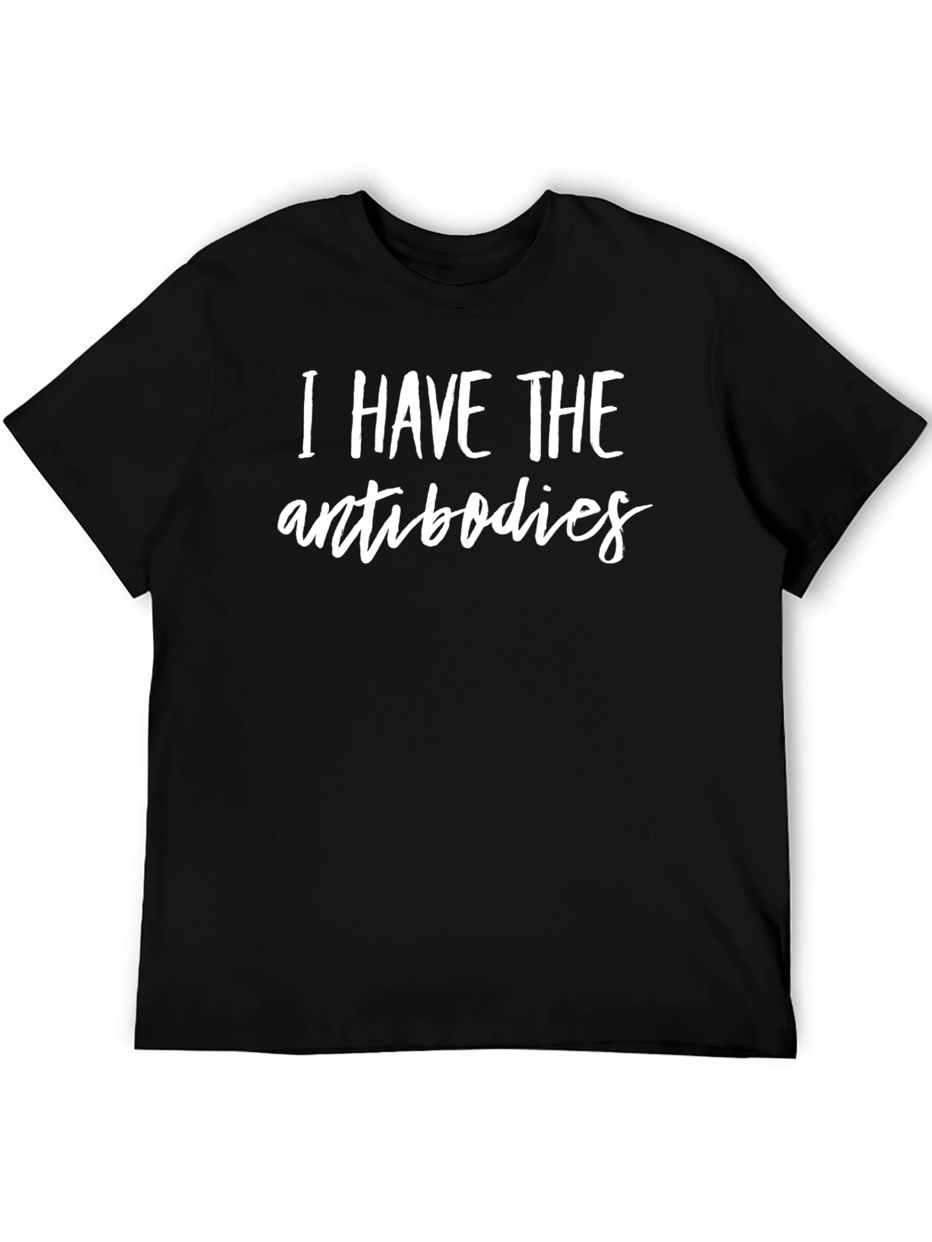 I Have The Antibodies Graphic T-Shirt - Black