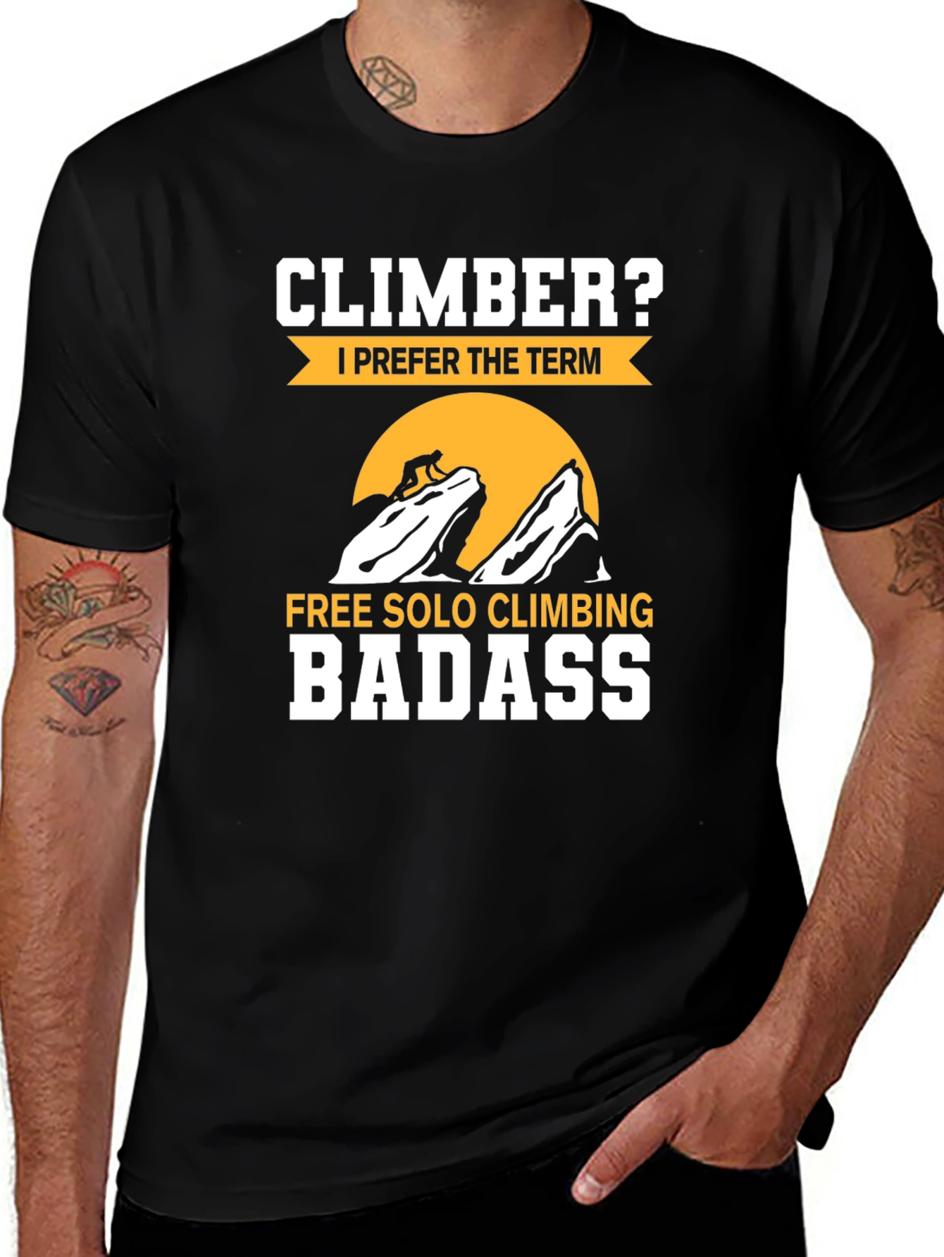 Climber Badass Graphic T-Shirt - Free Solo Climbing Apparel