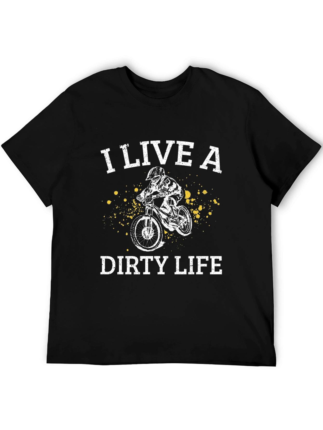 I Live a Dirty Life T-Shirt Black Man