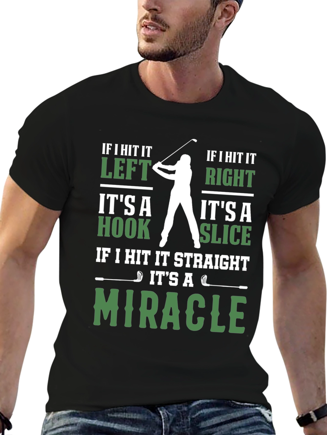 Funny Golf T-Shirt - Miracle Hook Slice Golfer Tee
