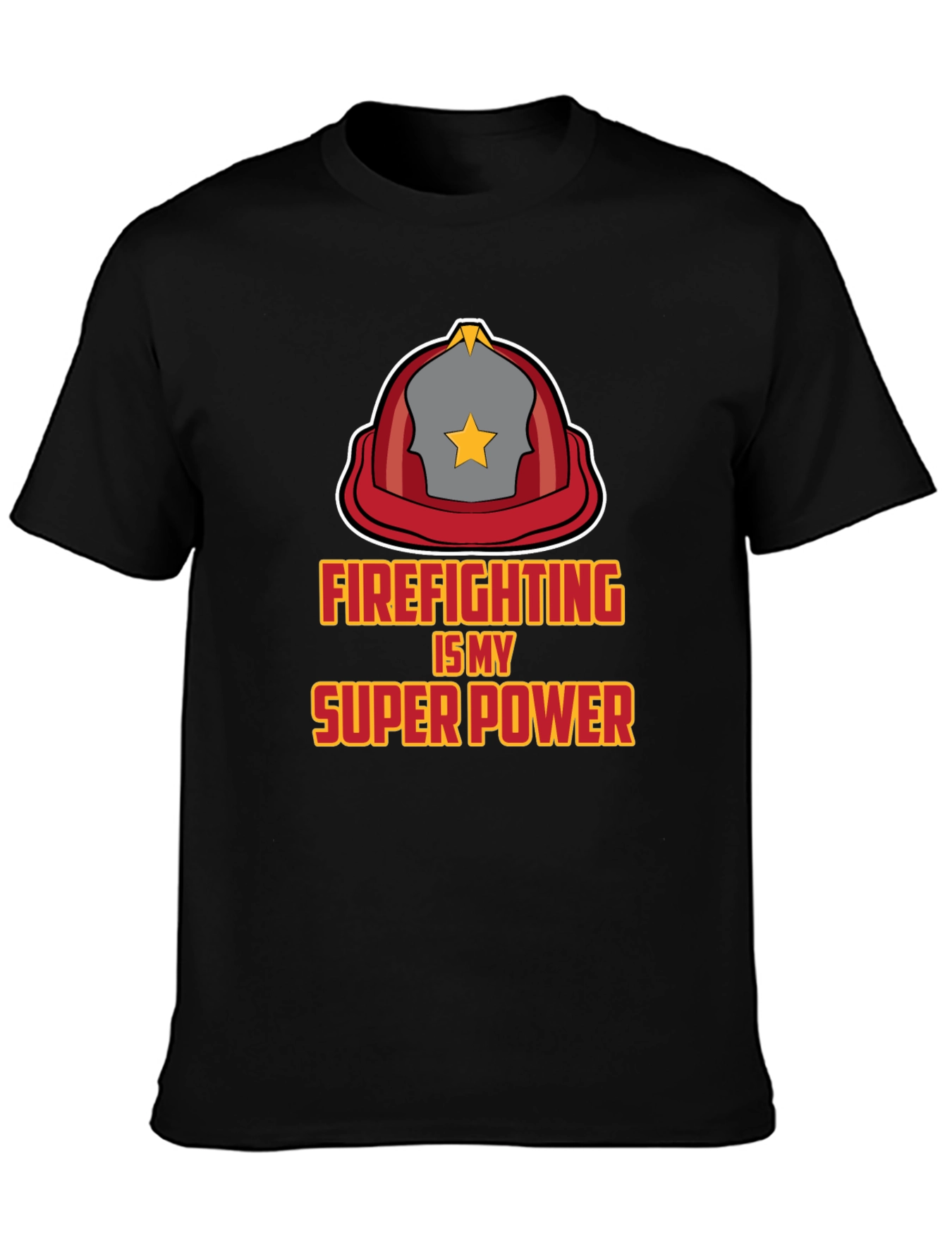 Firefighting is My Super Power Black T-Shirt
