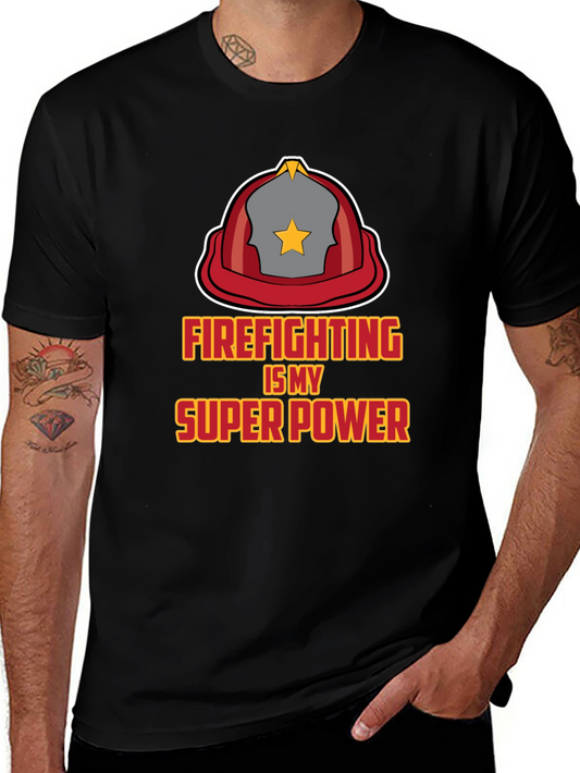 Firefighting is My Super Power Black T-Shirt