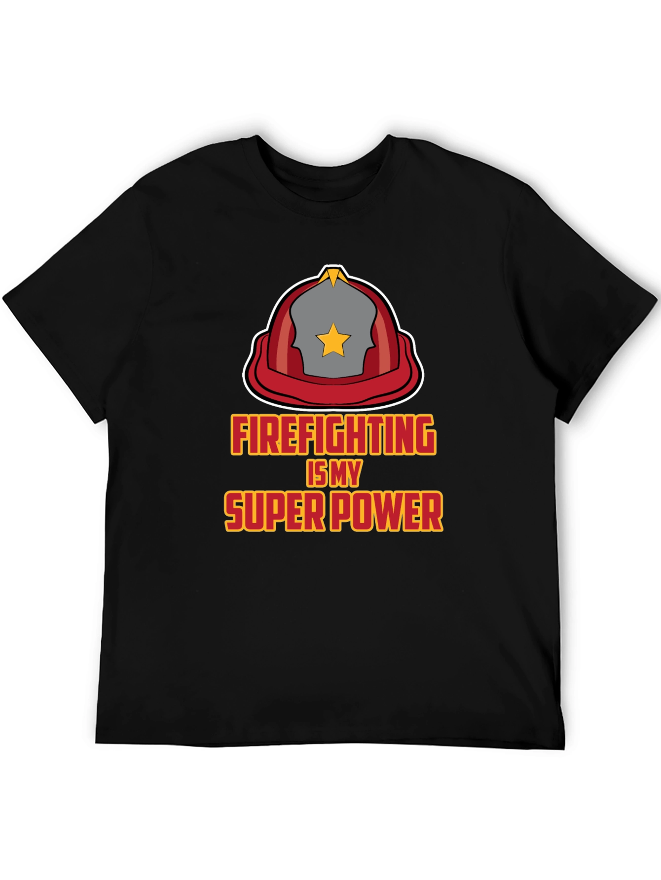 Firefighting is My Super Power Black T-Shirt
