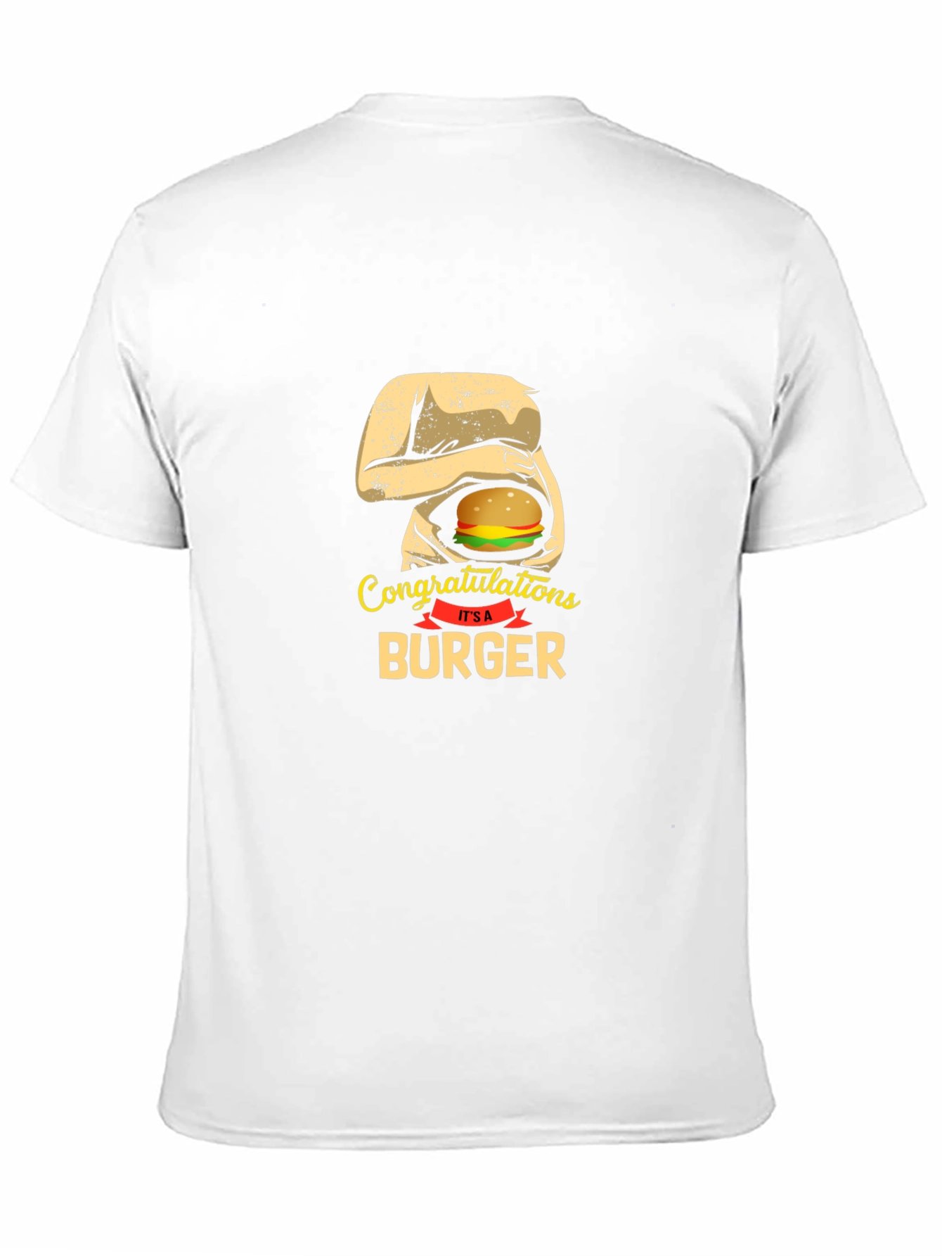 Congratulations Its A Burger Funny T-Shirt